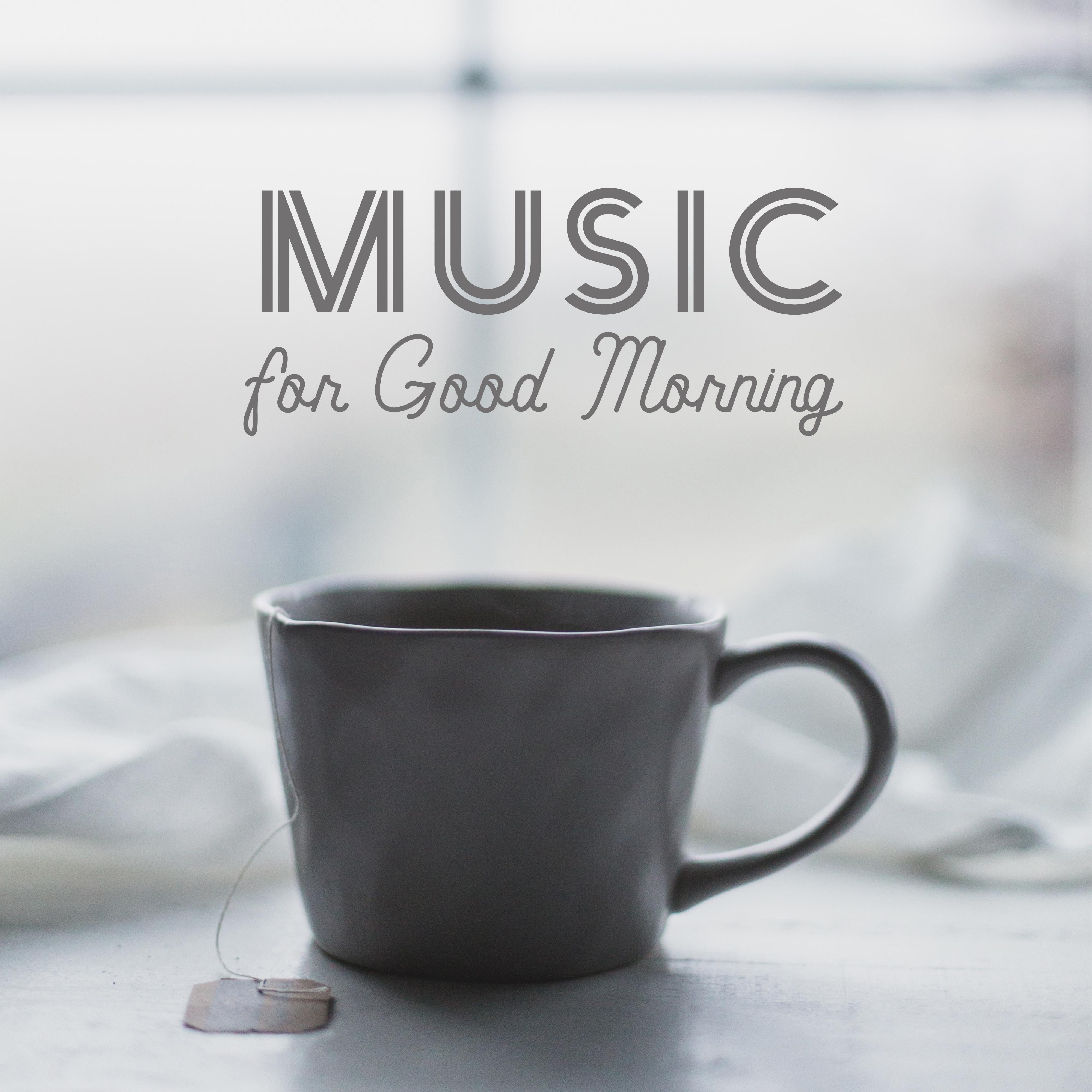 Music for Good Morning (Morning Collection of Instrumental Jazz Music)