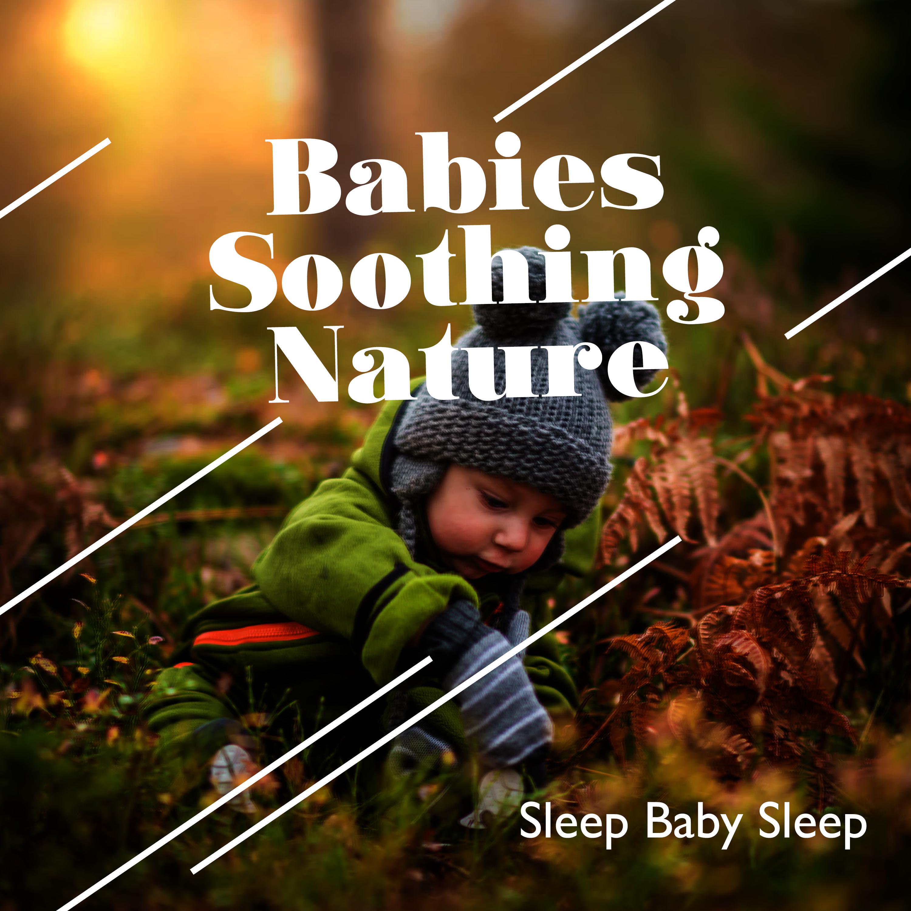 Babies Soothing Nature