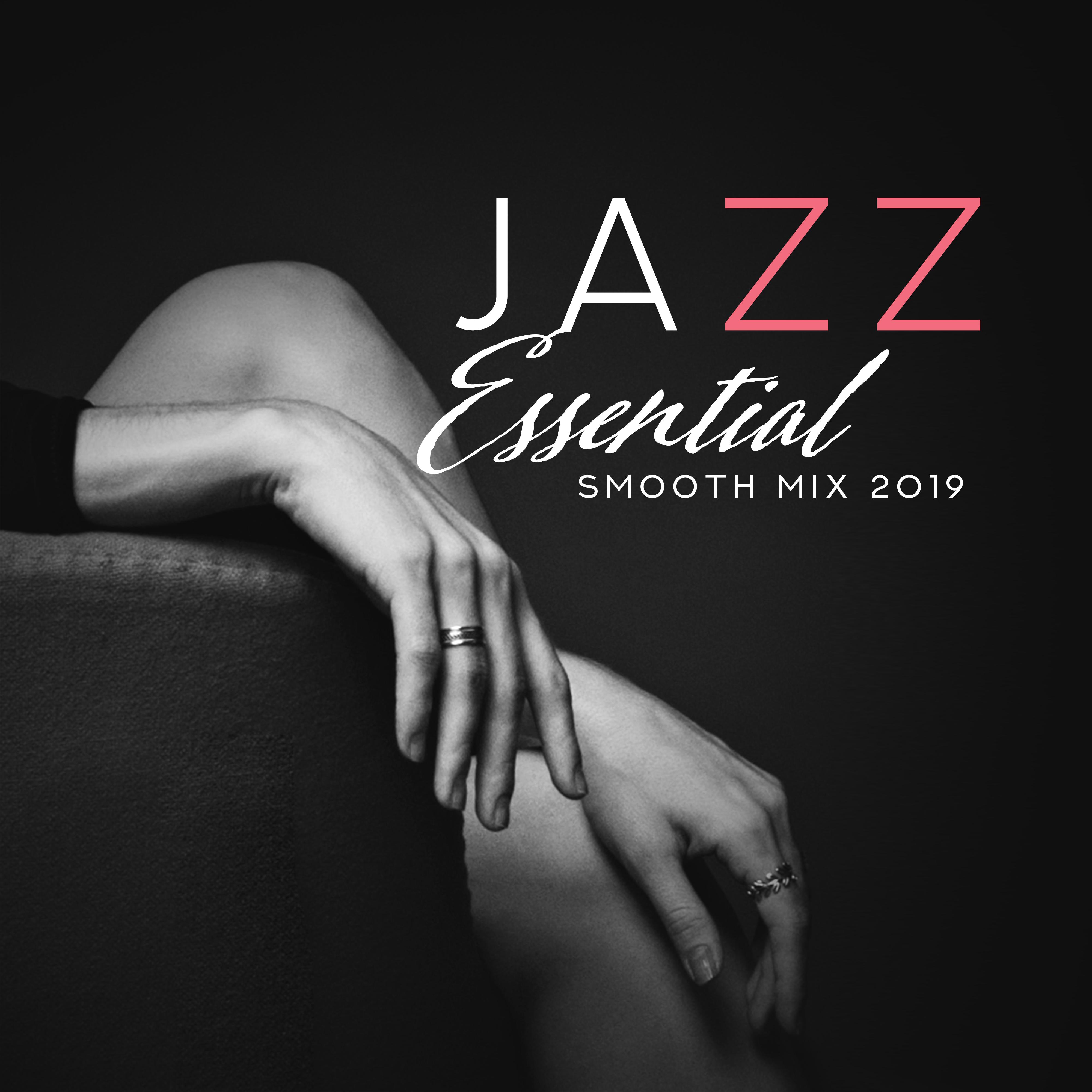 Jazz Essential Smooth Mix 2019