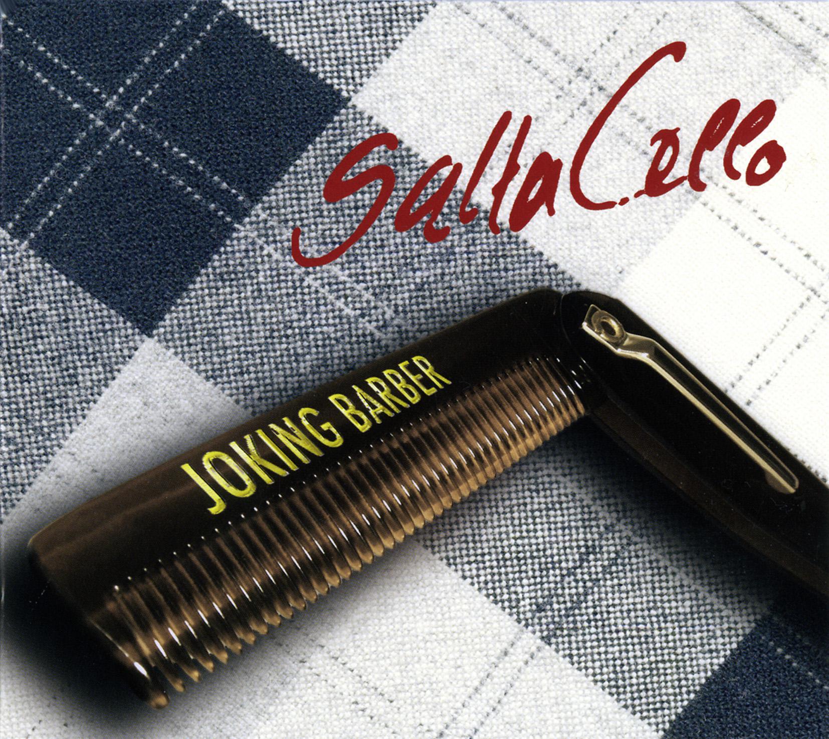 SaltaCello: Joking Barber