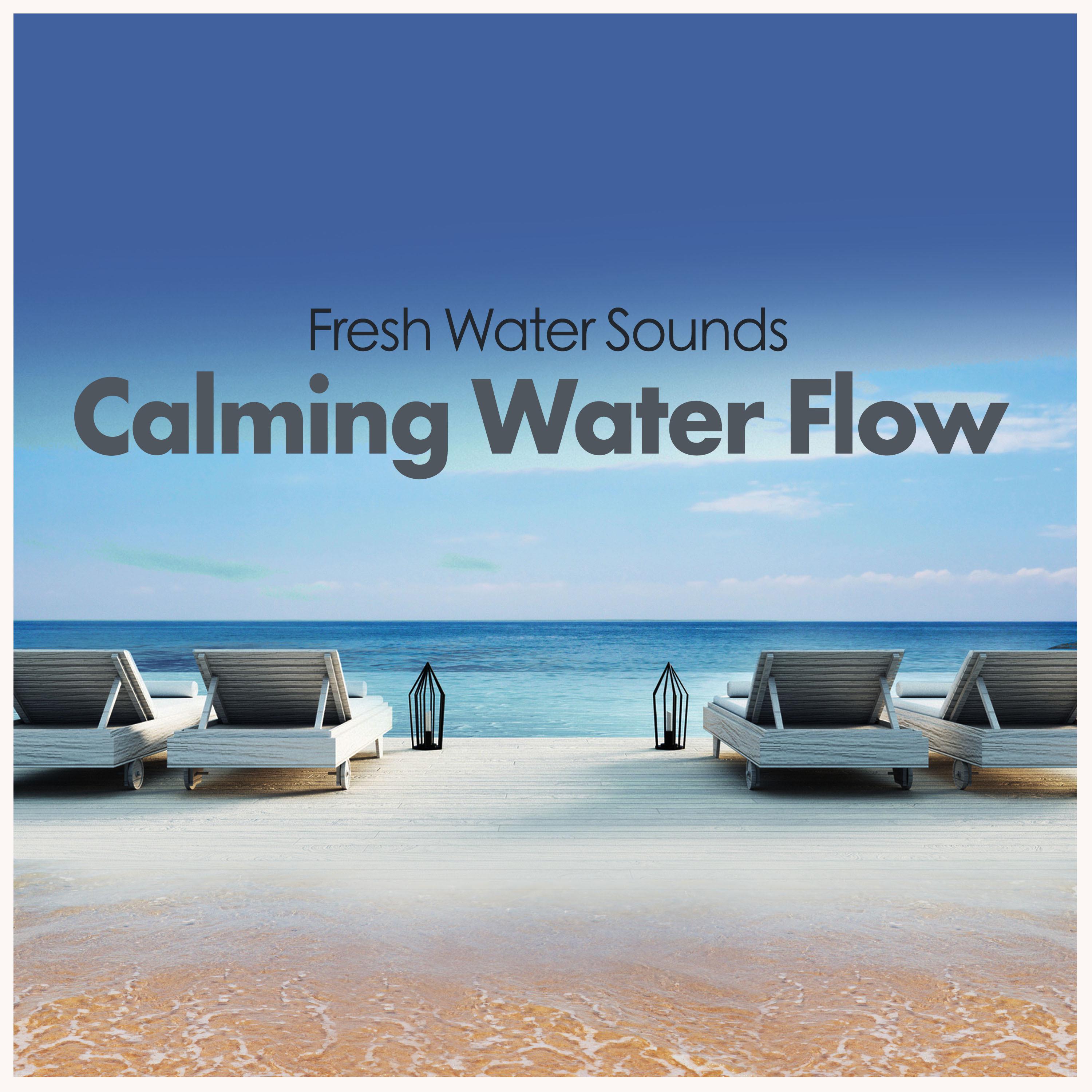 Calming Water Flow