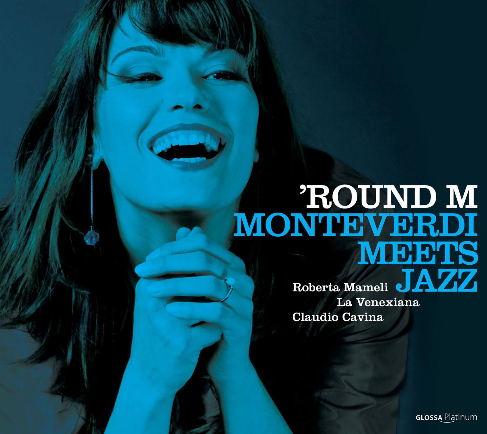 'Round M: Monteverdi Meets Jazz