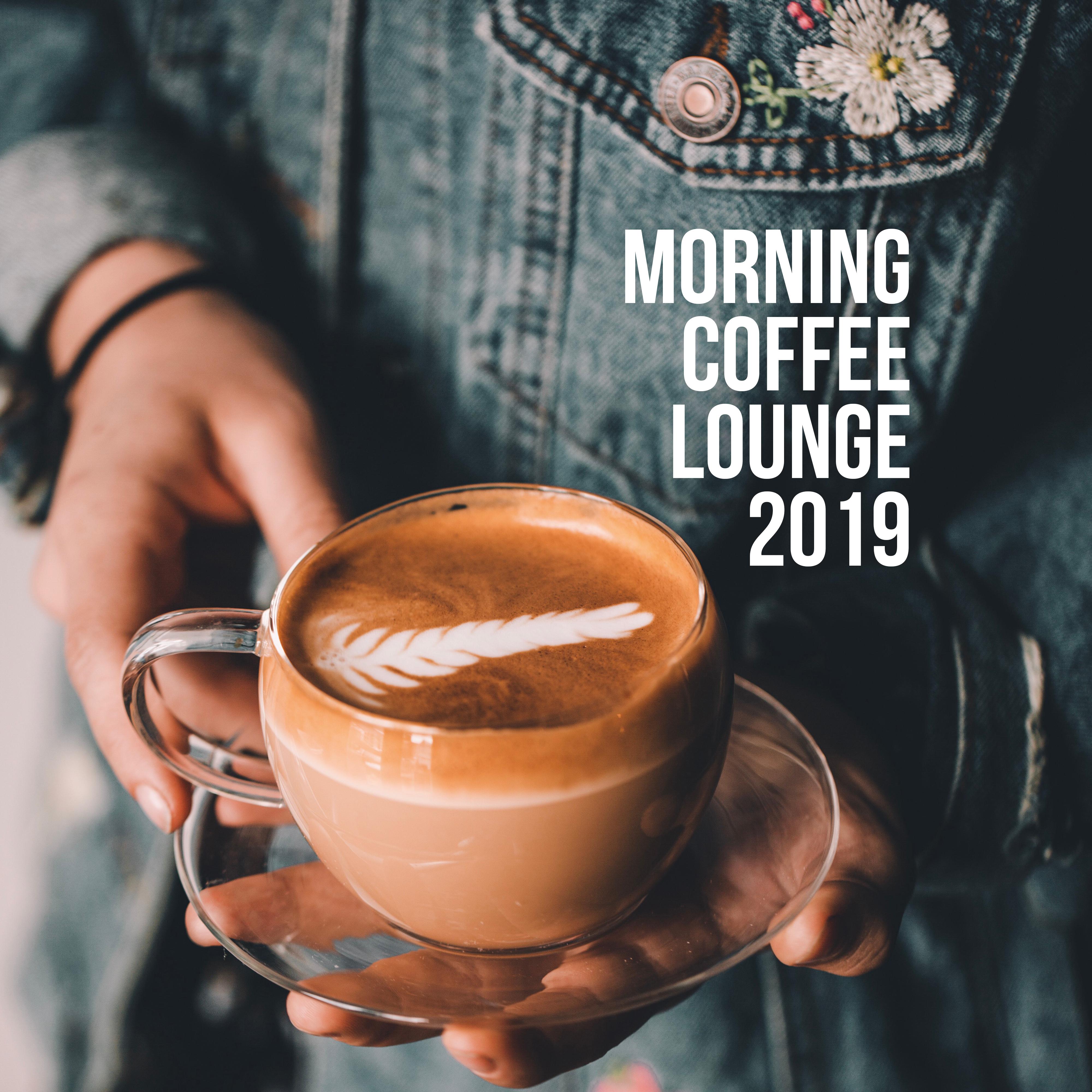 Morning Coffee Lounge 2019: Jazz Relaxation, Instrumental Jazz Music Ambient
