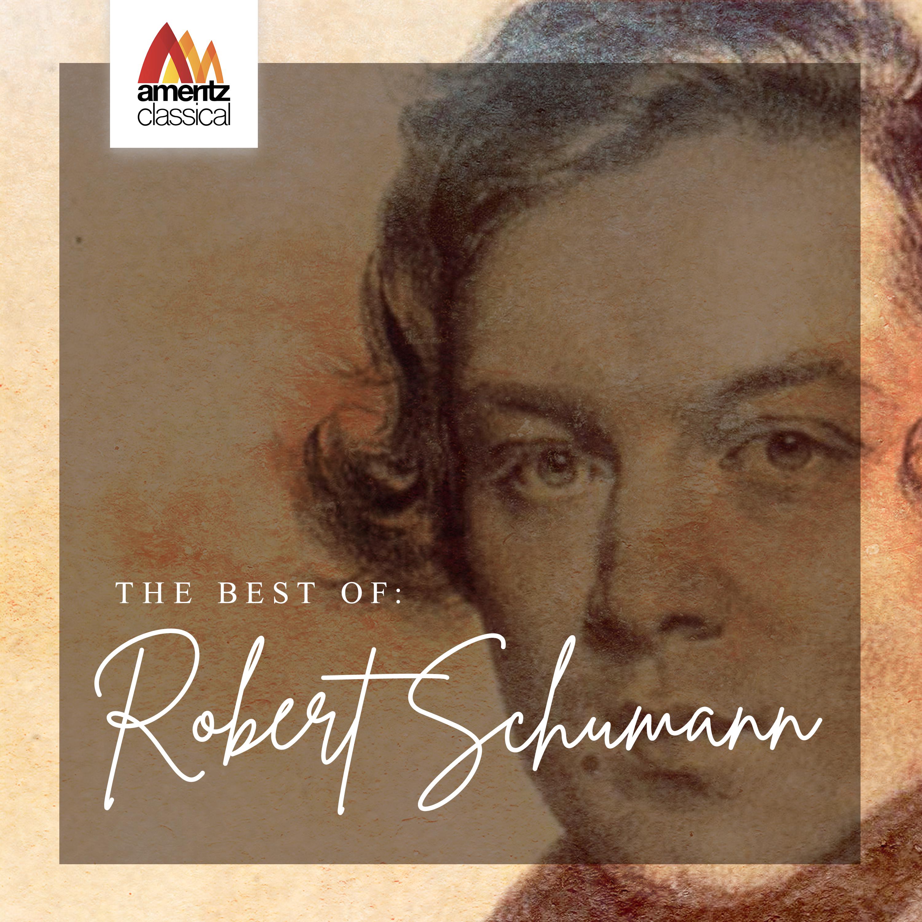 The Best of: Robert Schumann