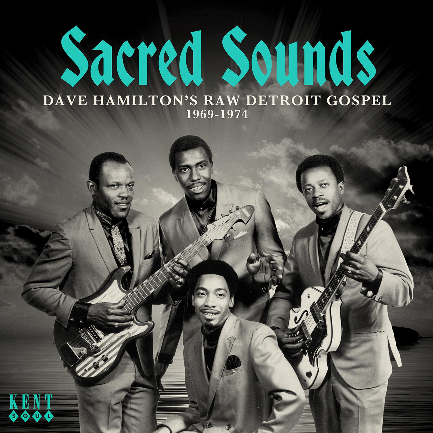 Sacred Sounds - Dave Hamilton's Raw Detroit Gospel