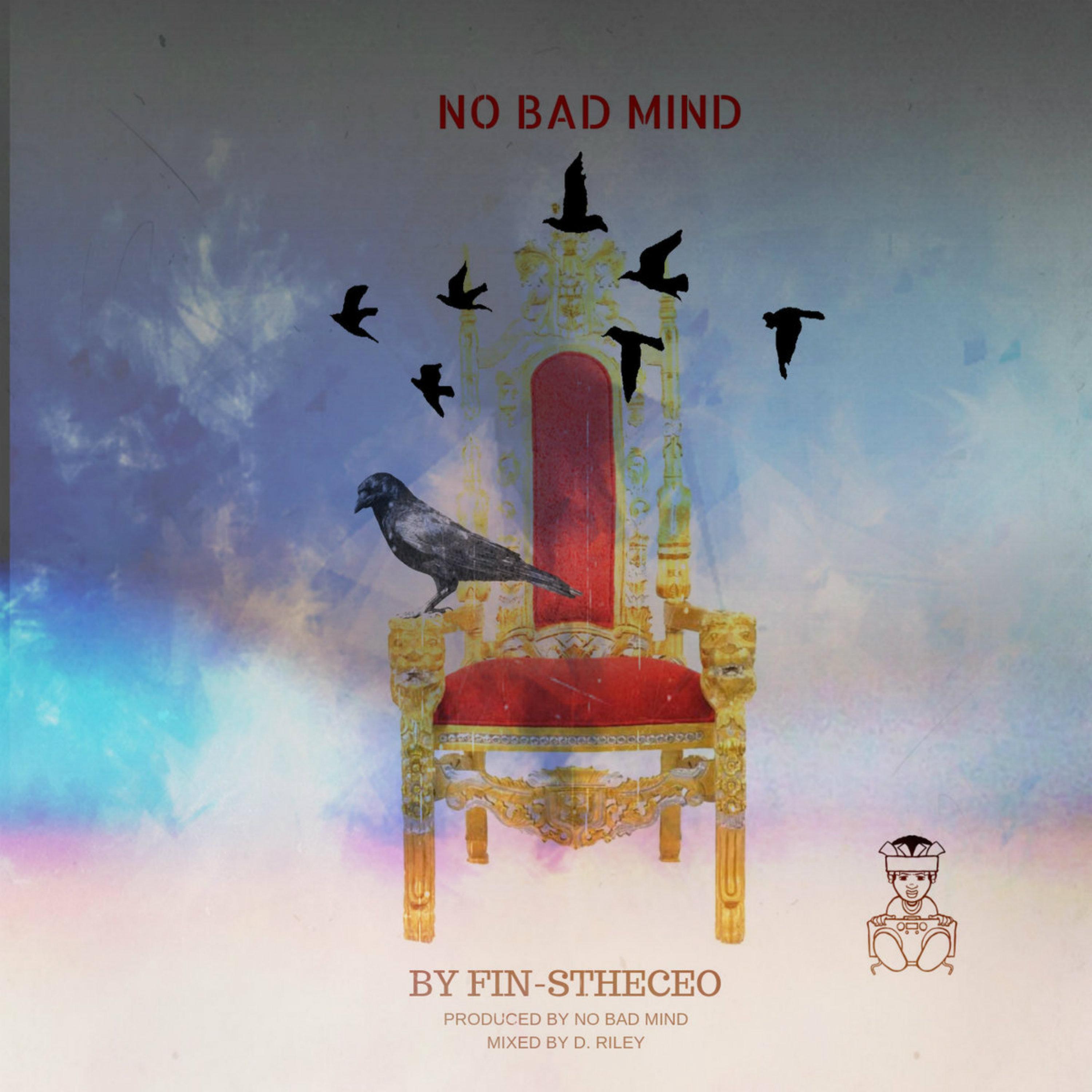 NO BAD MIND