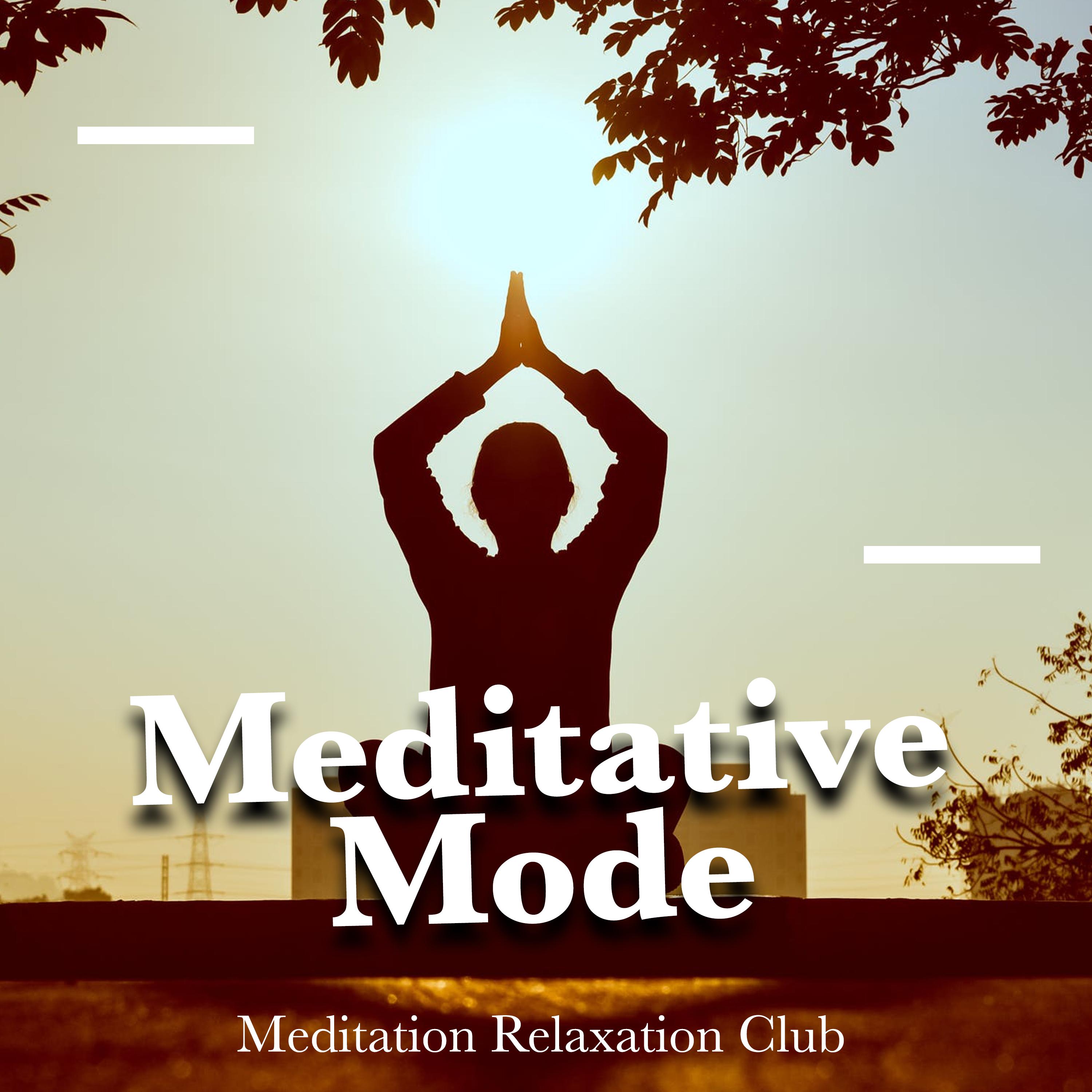 Meditative Mode