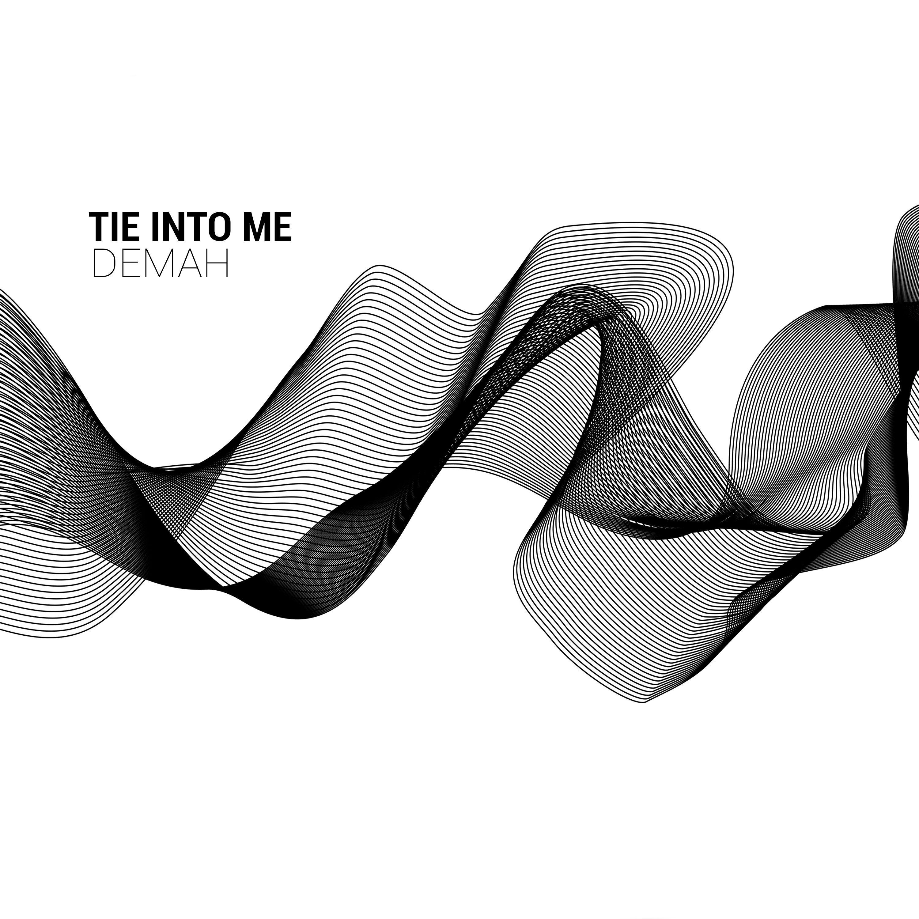 Tie Into Me