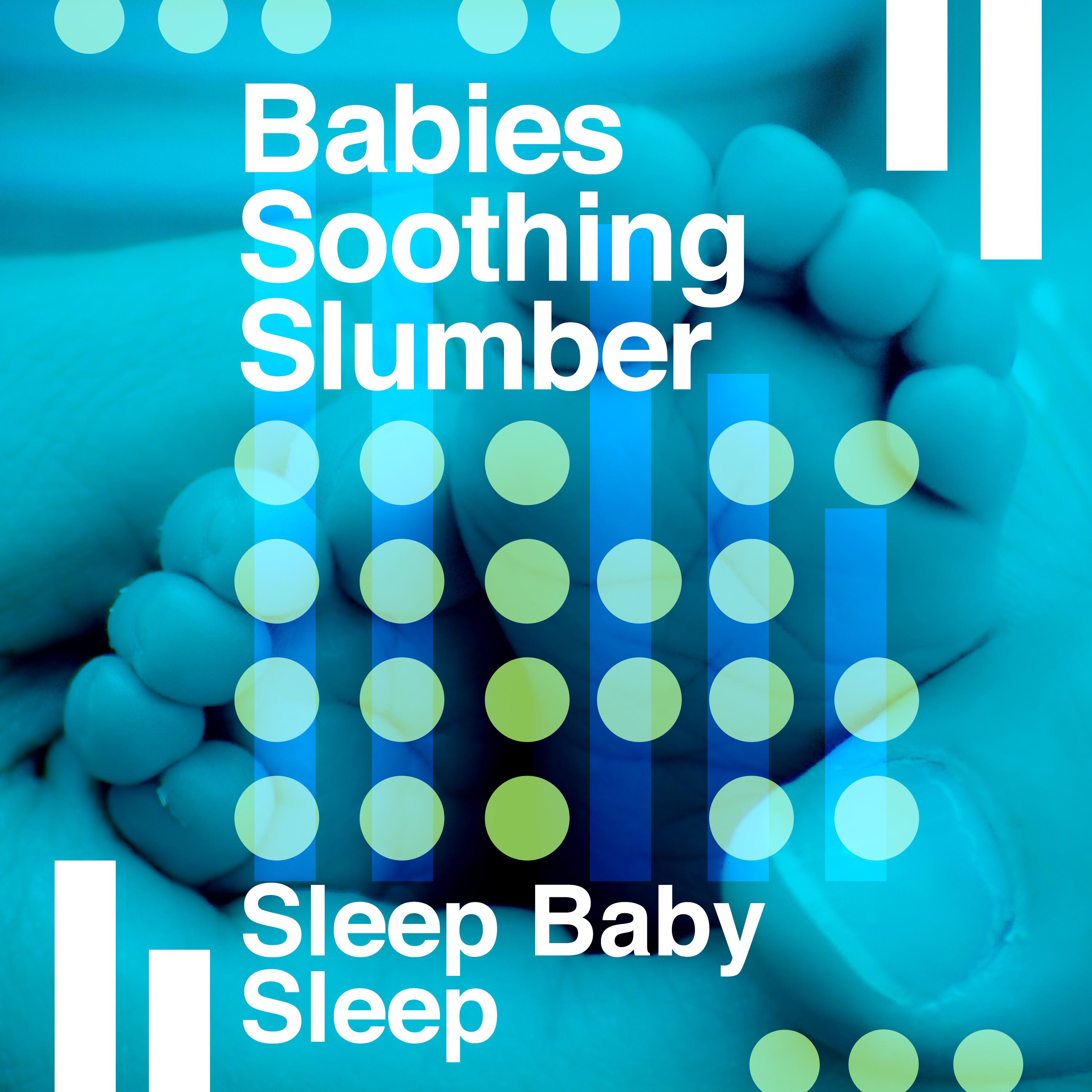 Babies Soothing Slumber