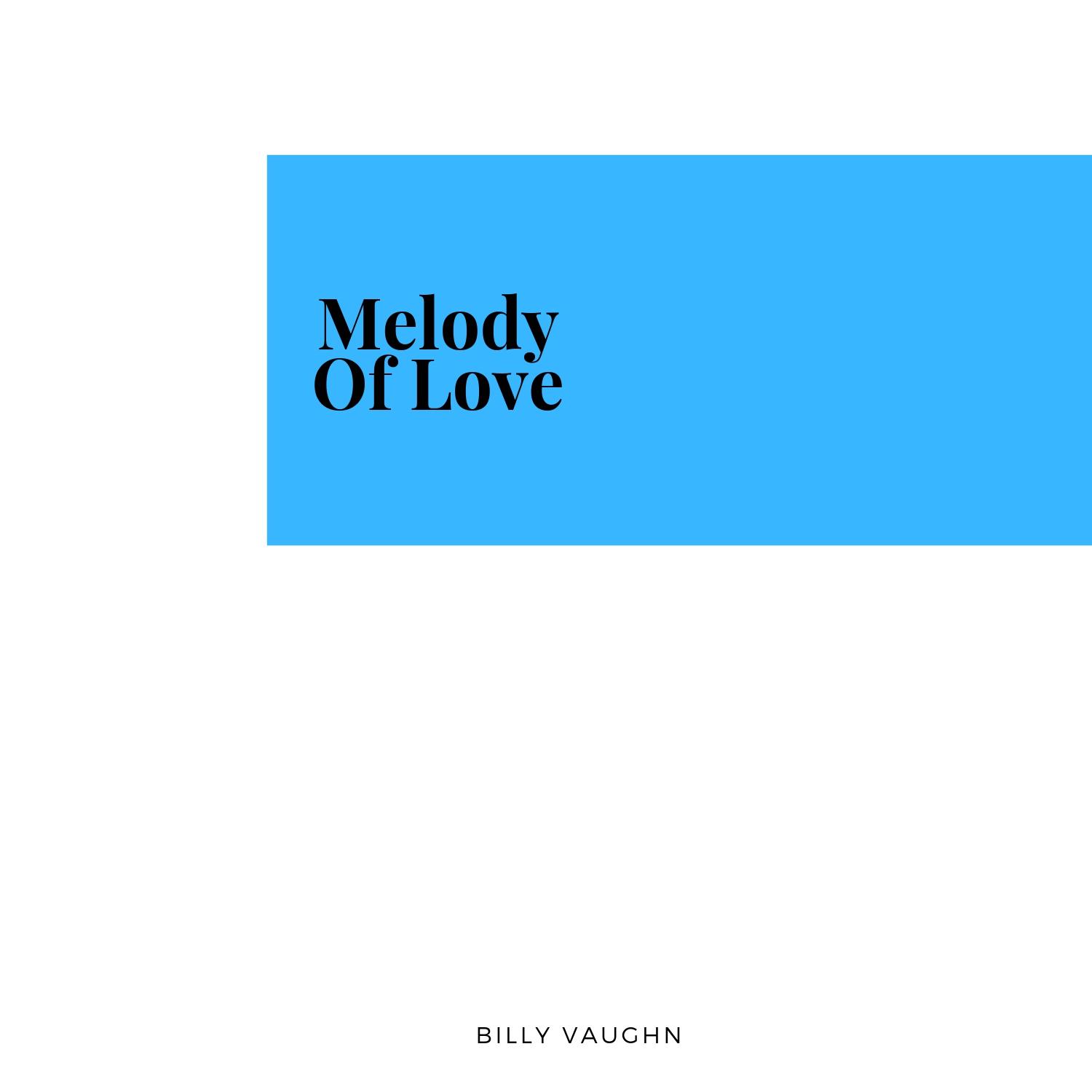 Melody Of Love