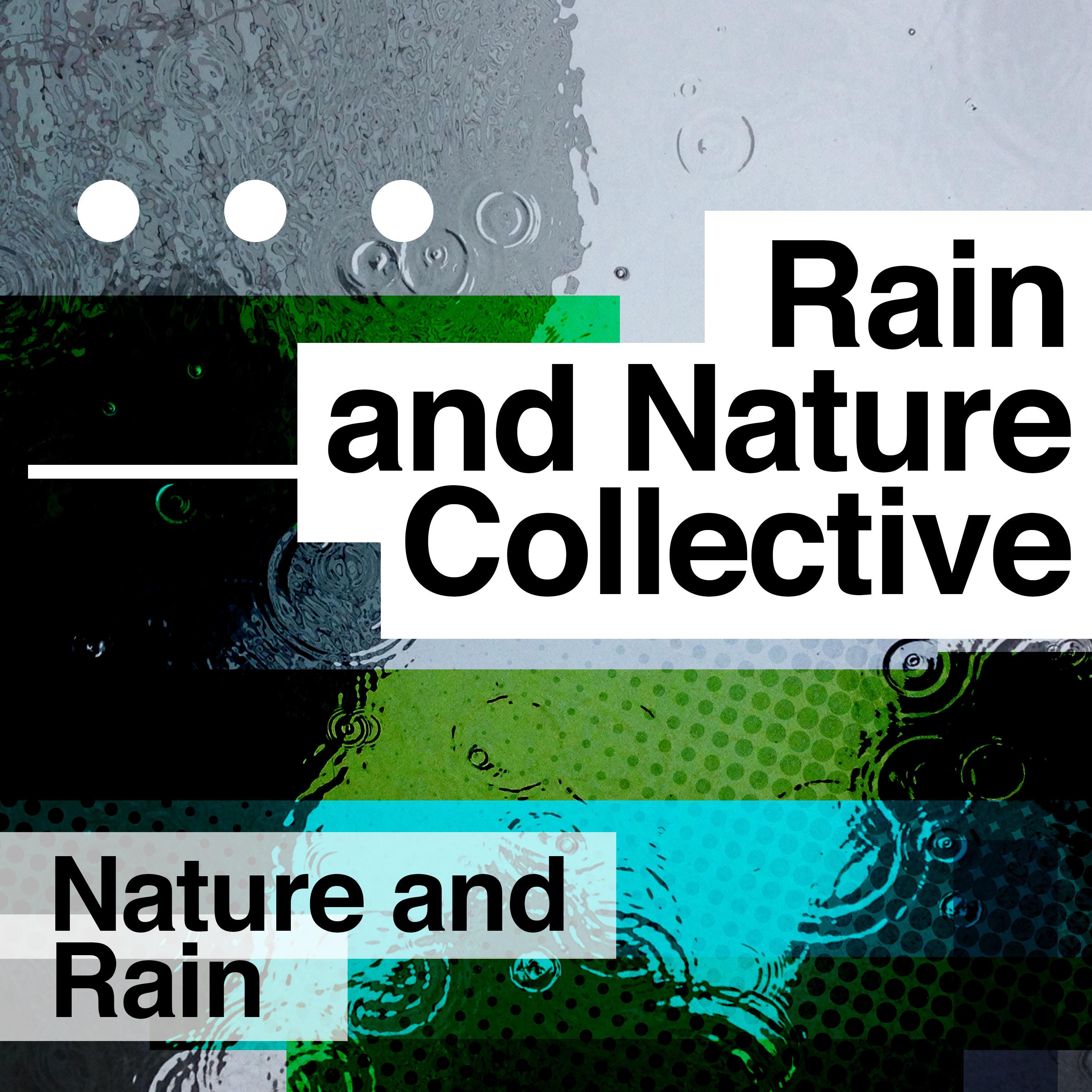 Rain and Nature Collective