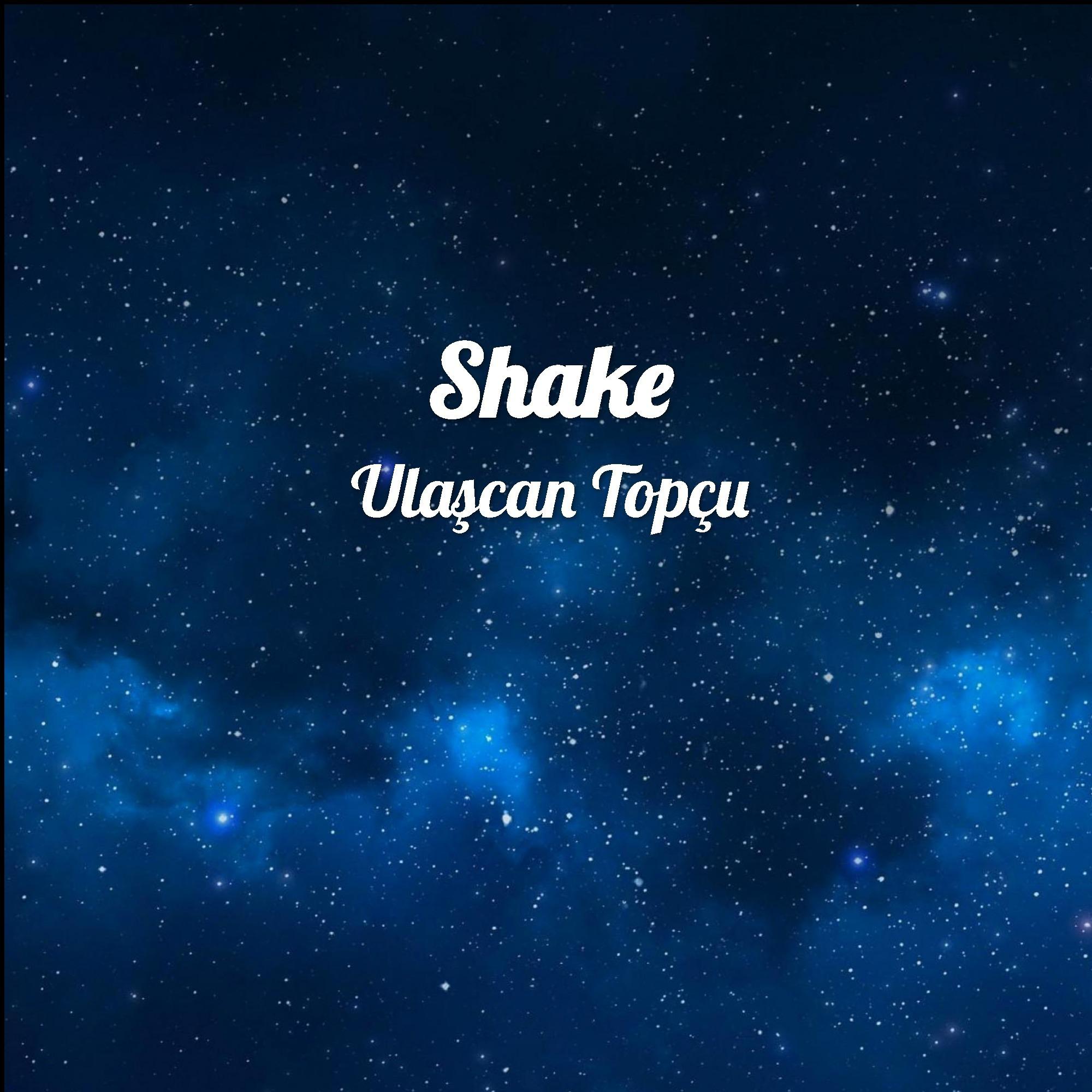 Shake