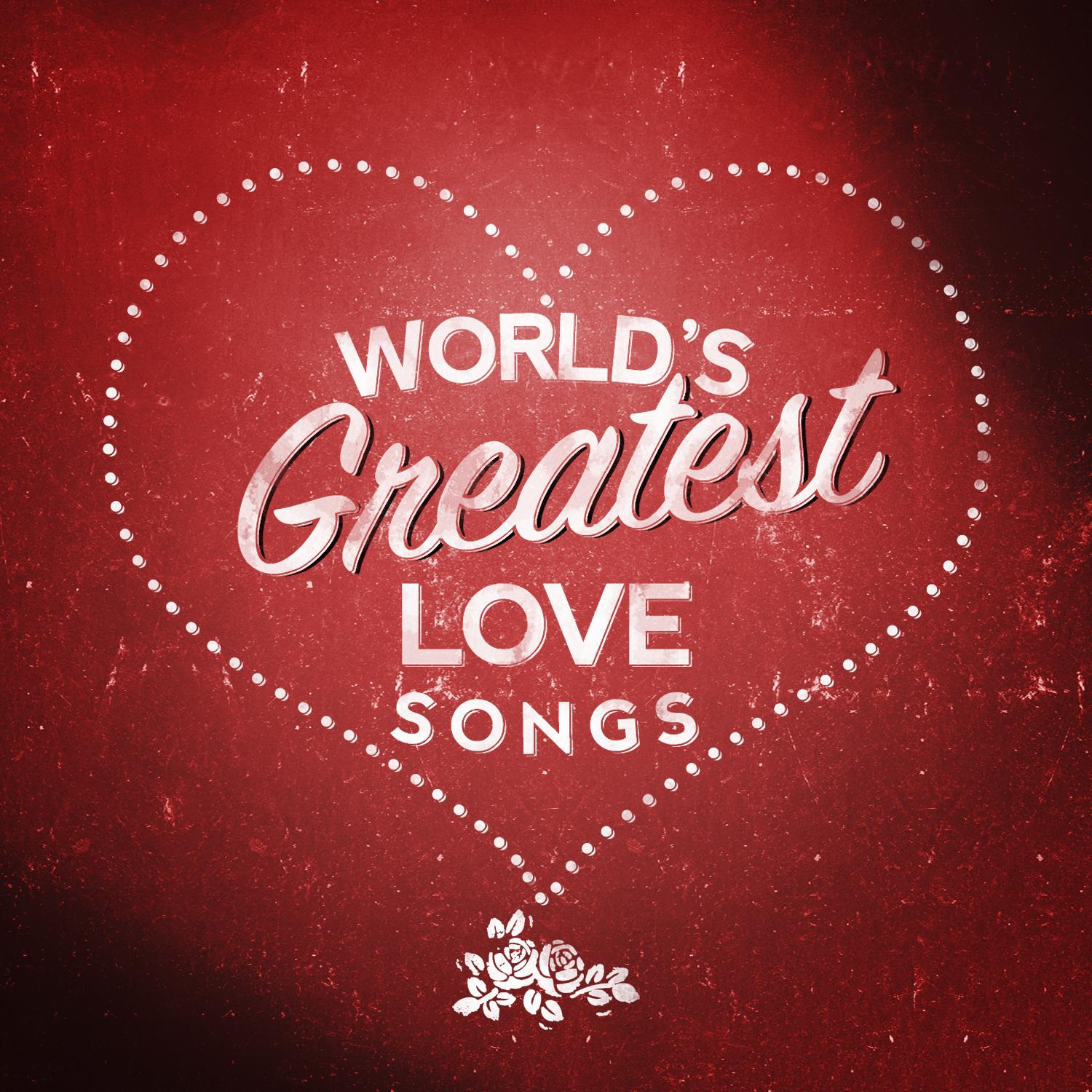 World's Greatest Love Songs