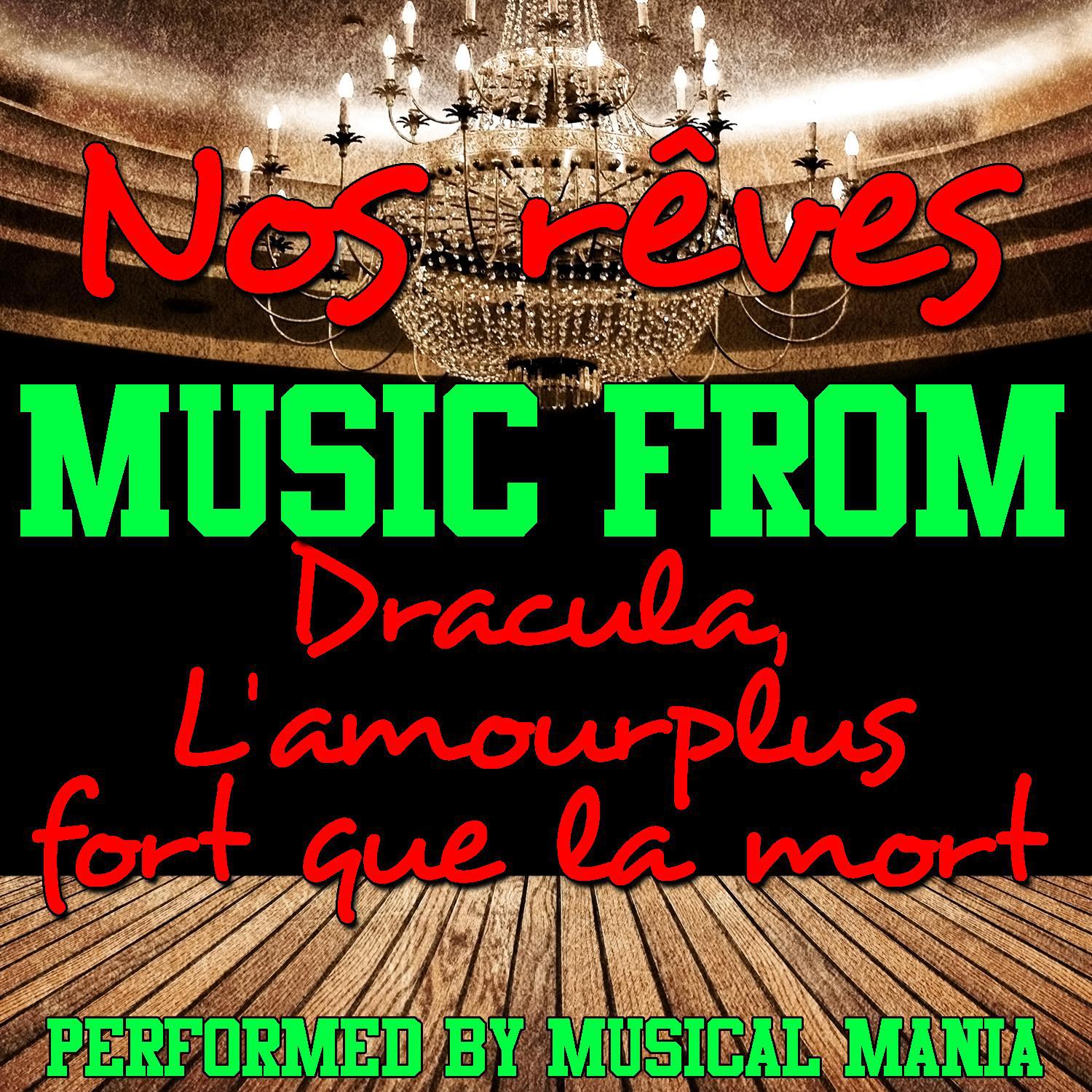 Nos R ves Music from Dracula, L' amour Plus Fort Que La Mort  Single