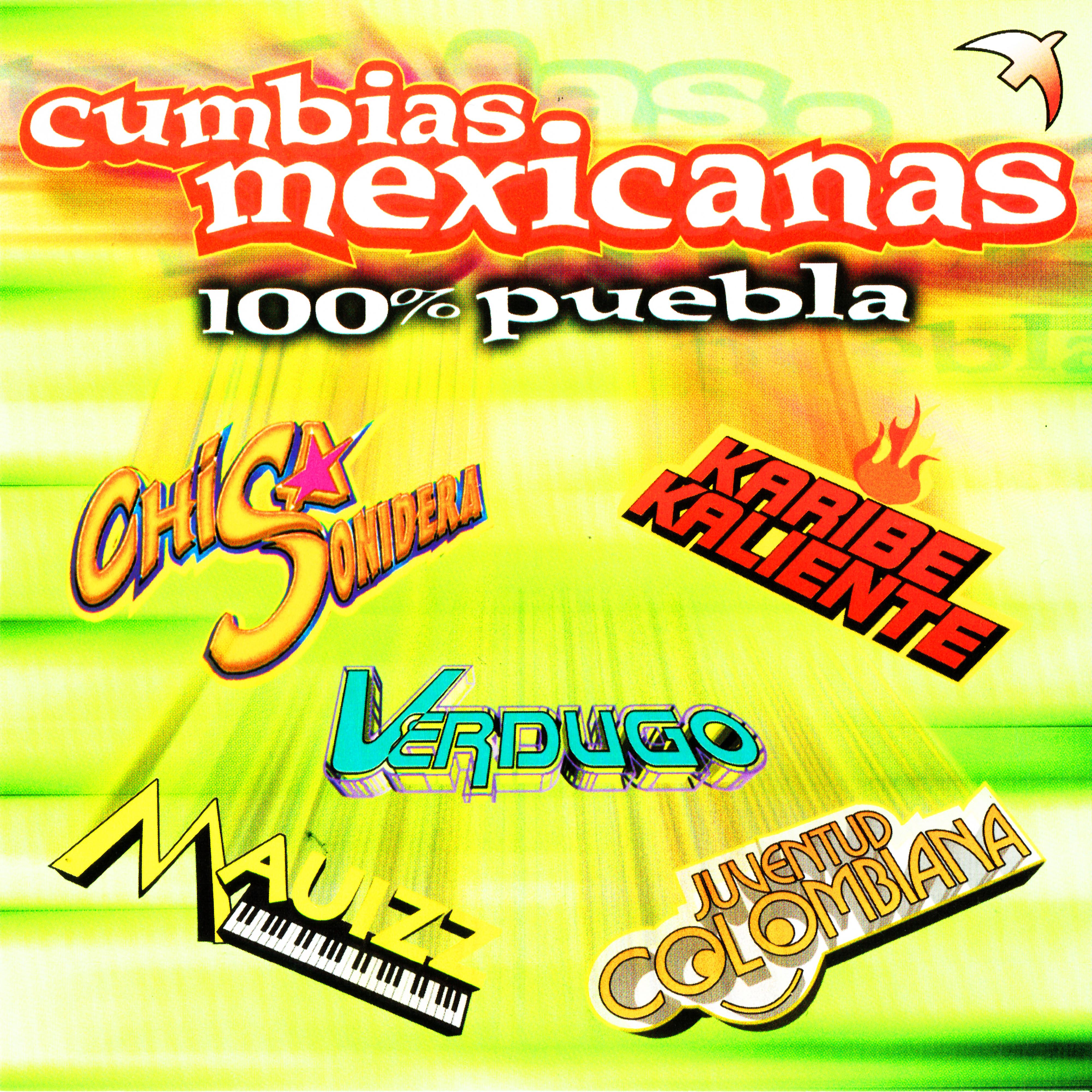 Cumbias Mexicanas "100% Puebla"