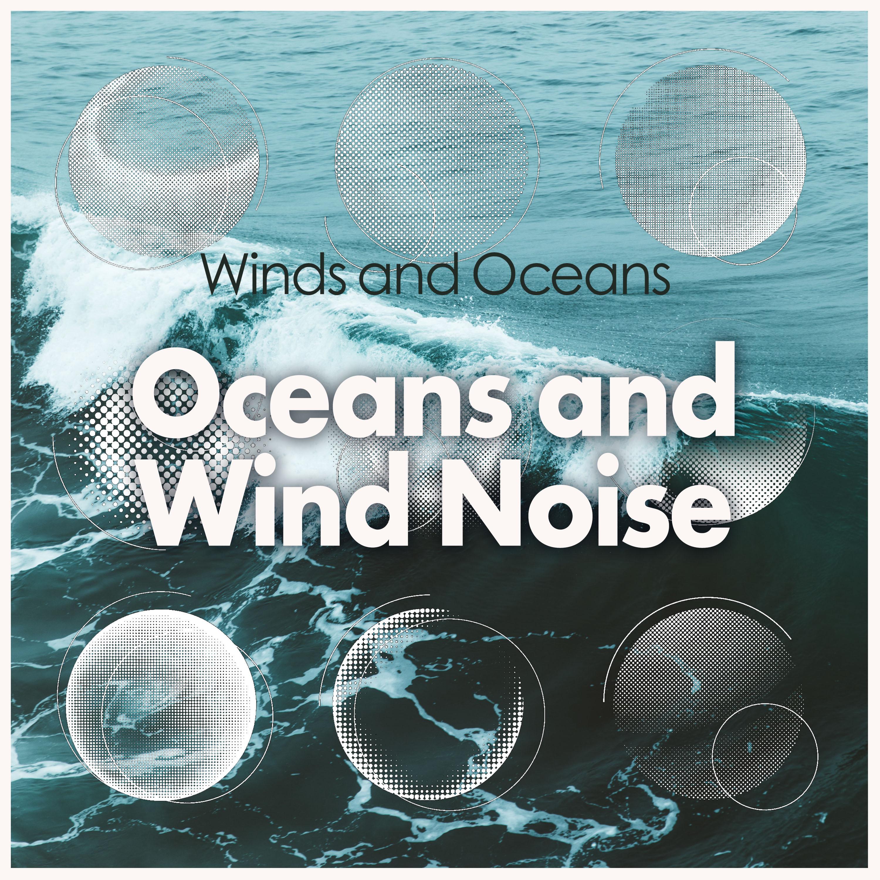 Oceans and Wind Noise