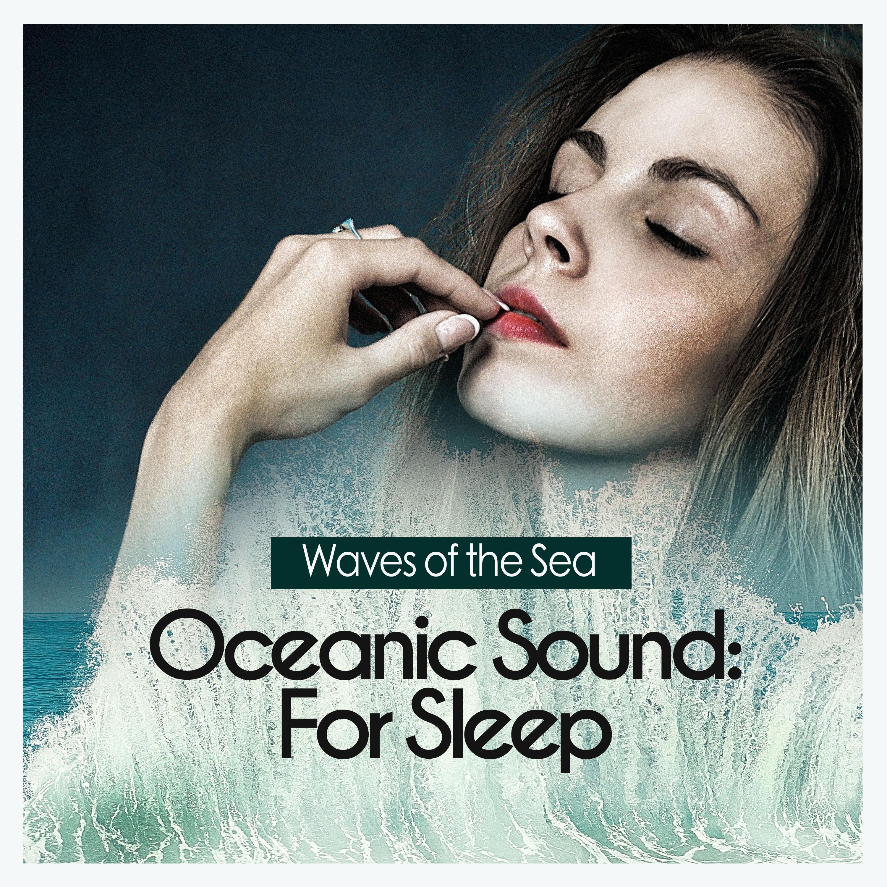 Oceanic Sound: For Sleep