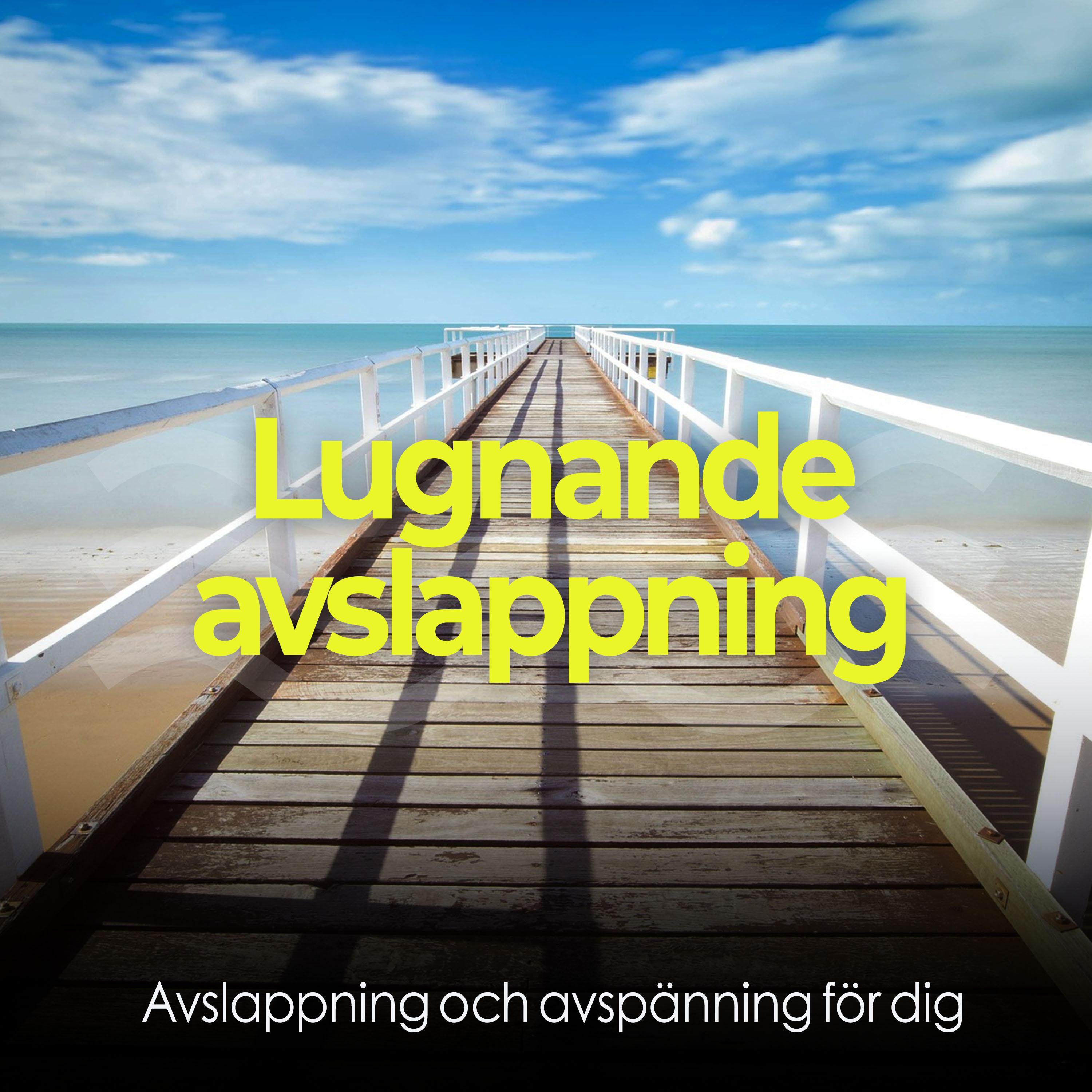 Lugnande avslappning