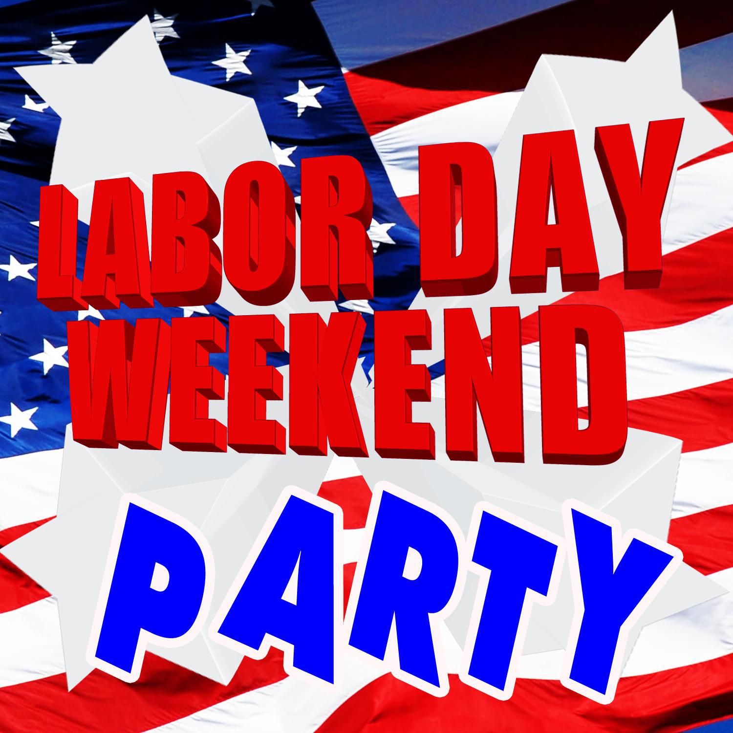 Labor Day Weekend Party