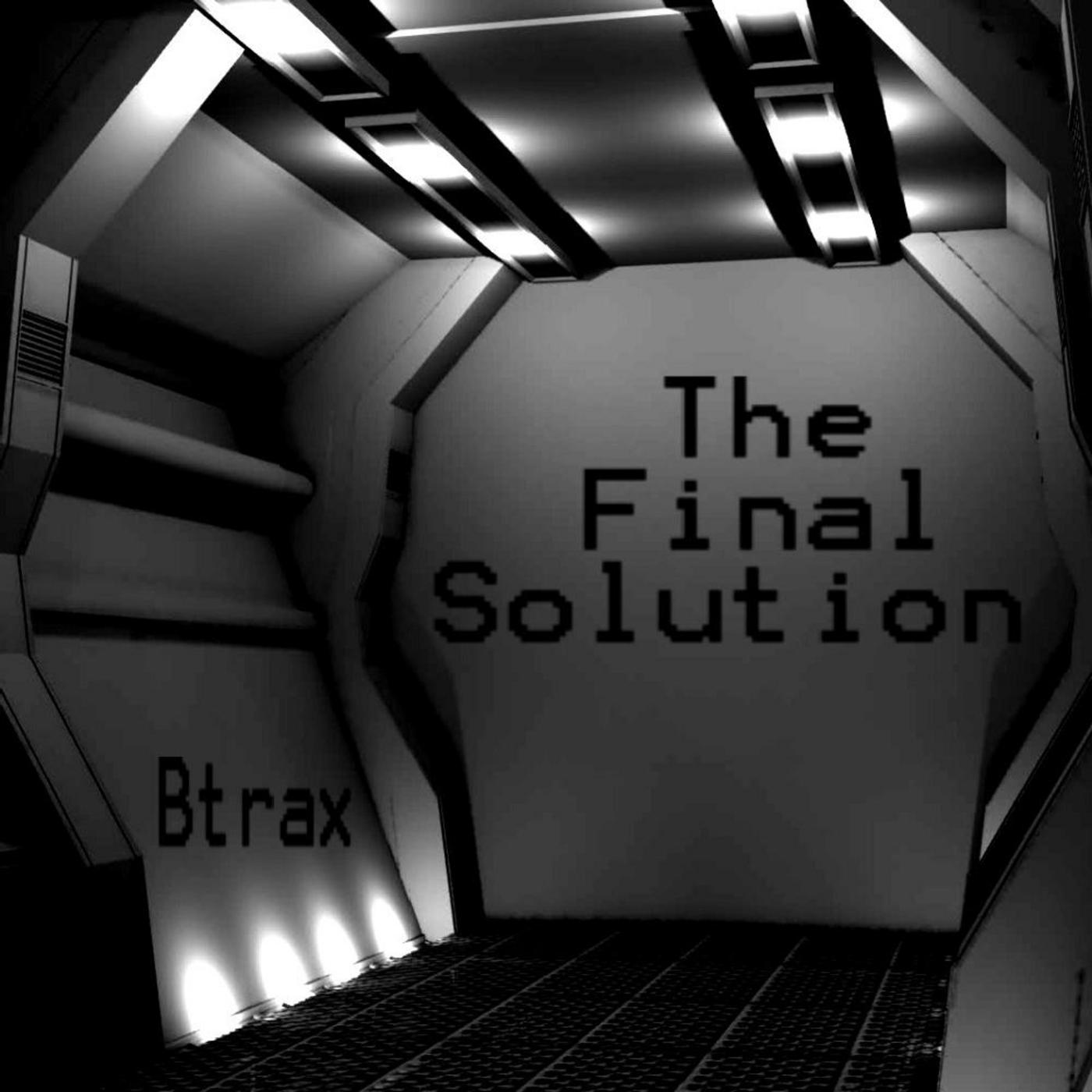 The Final Solution