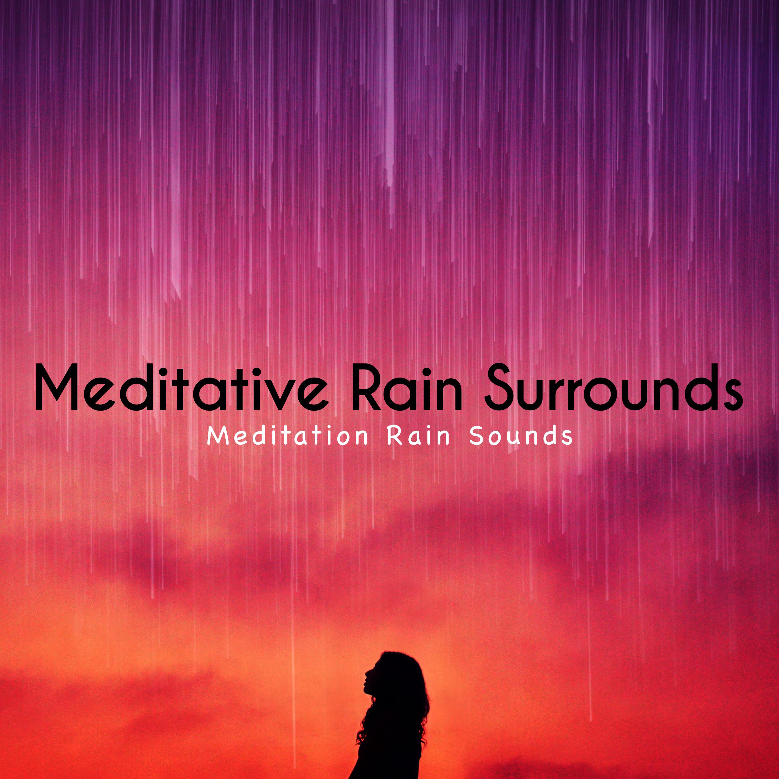 Meditative Rain Surrounds