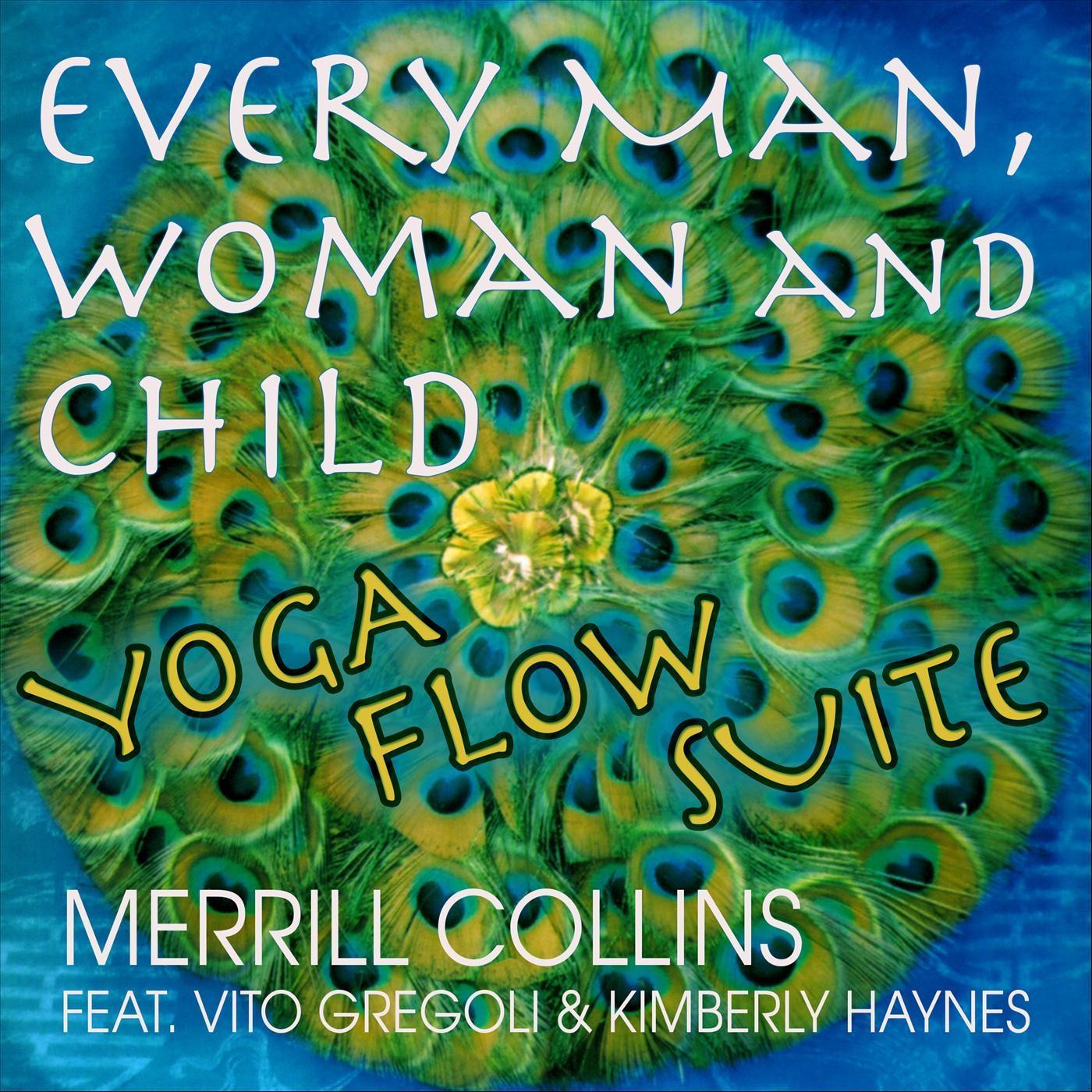 Every Man, Woman and Child: Yoga Flow - Om Mani Padme Hum