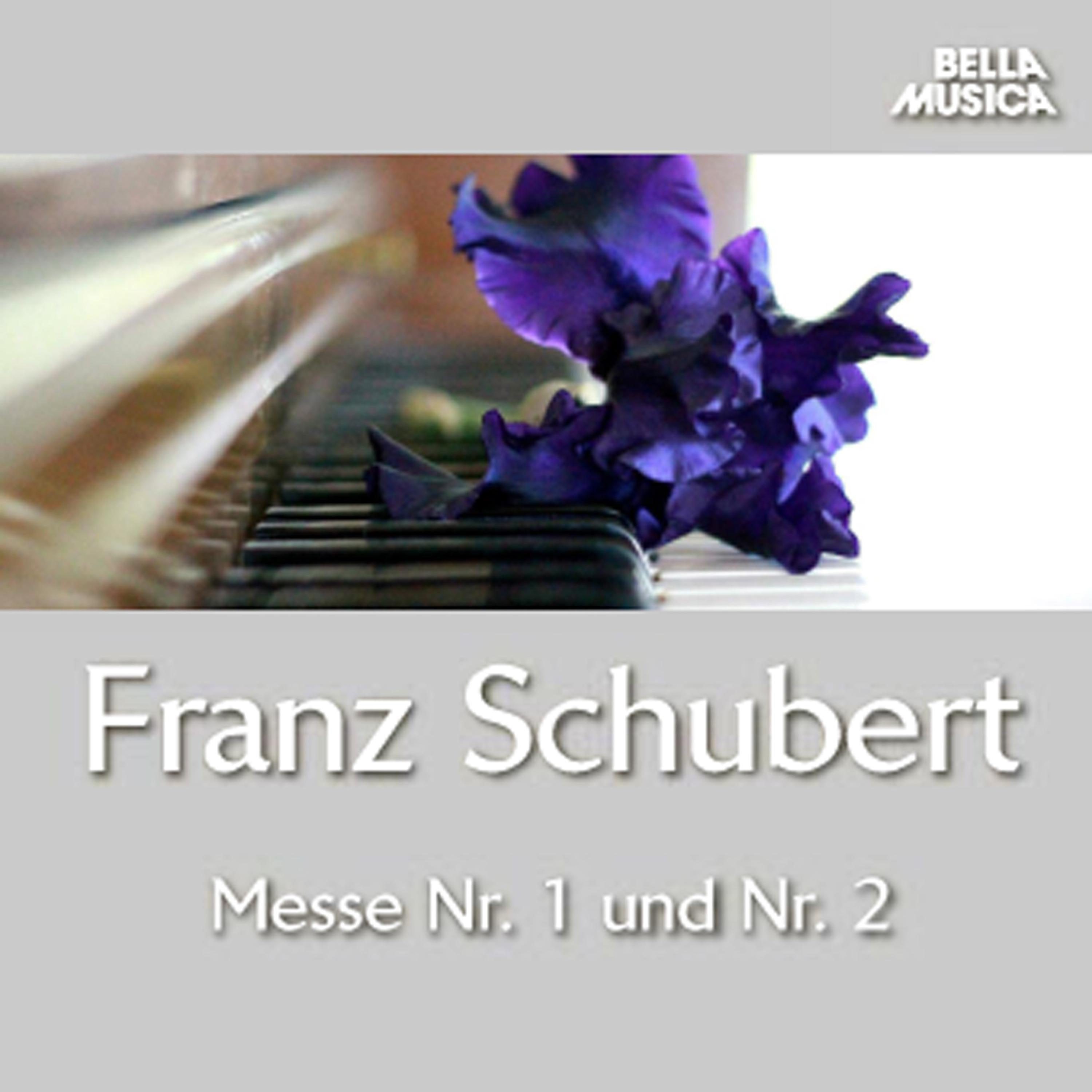 Schubert: Messe No. 1 und 2