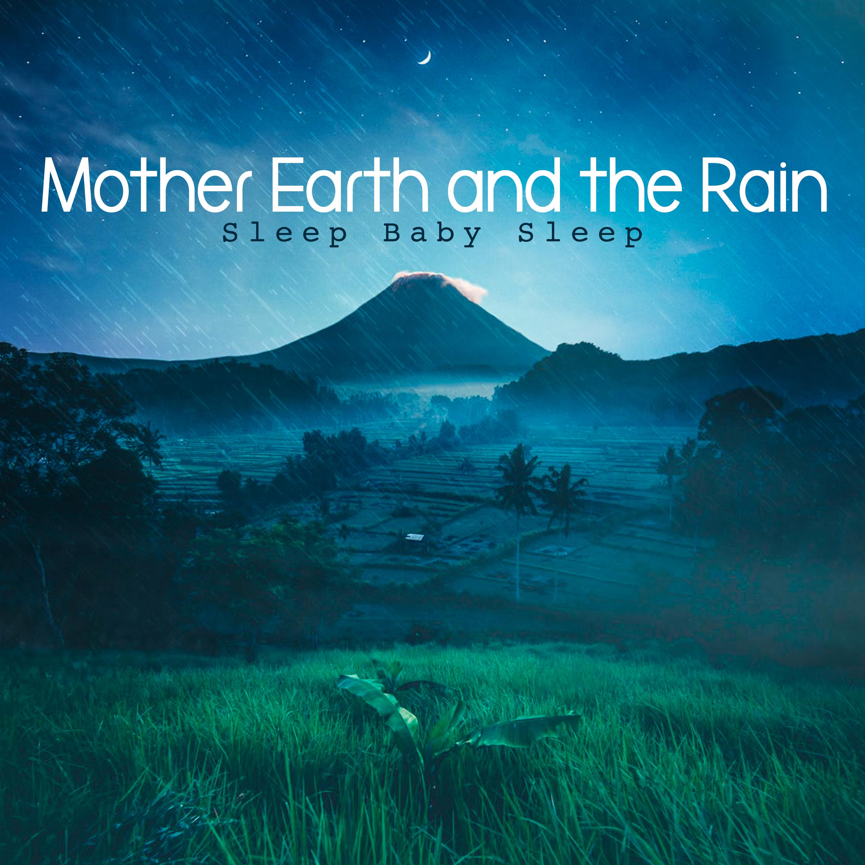 Mother Earth and the Rain