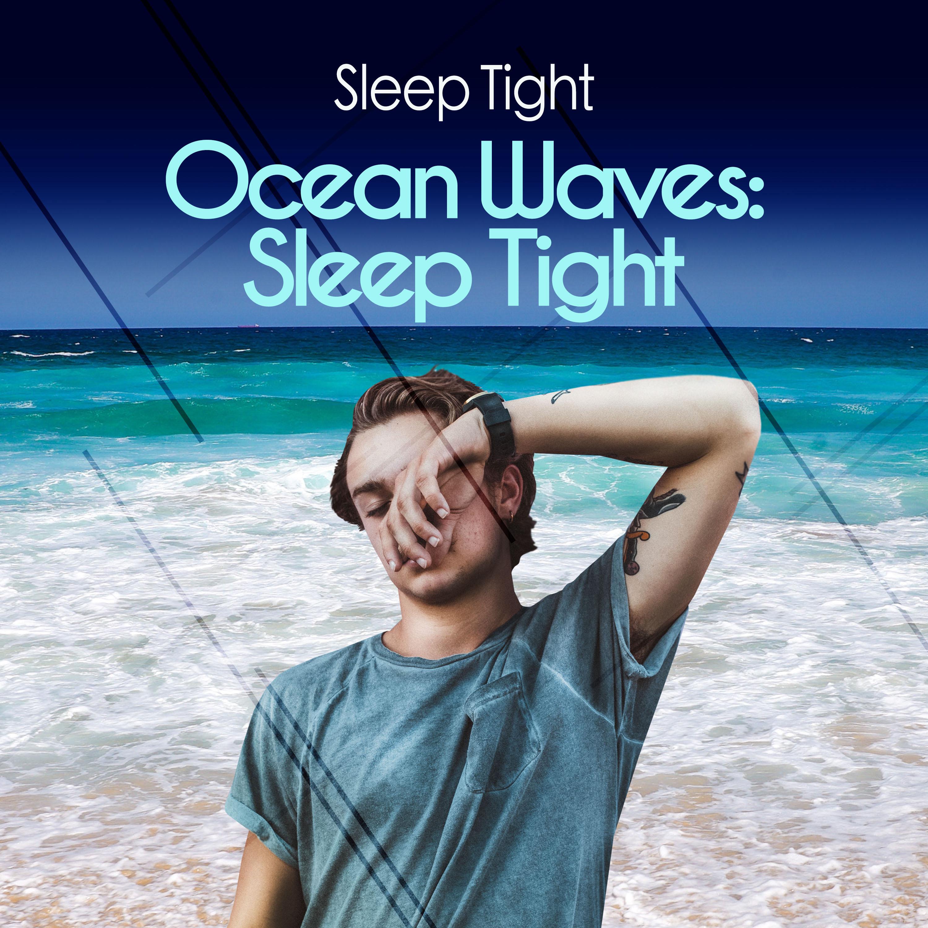 Ocean Waves: Sleep Tight