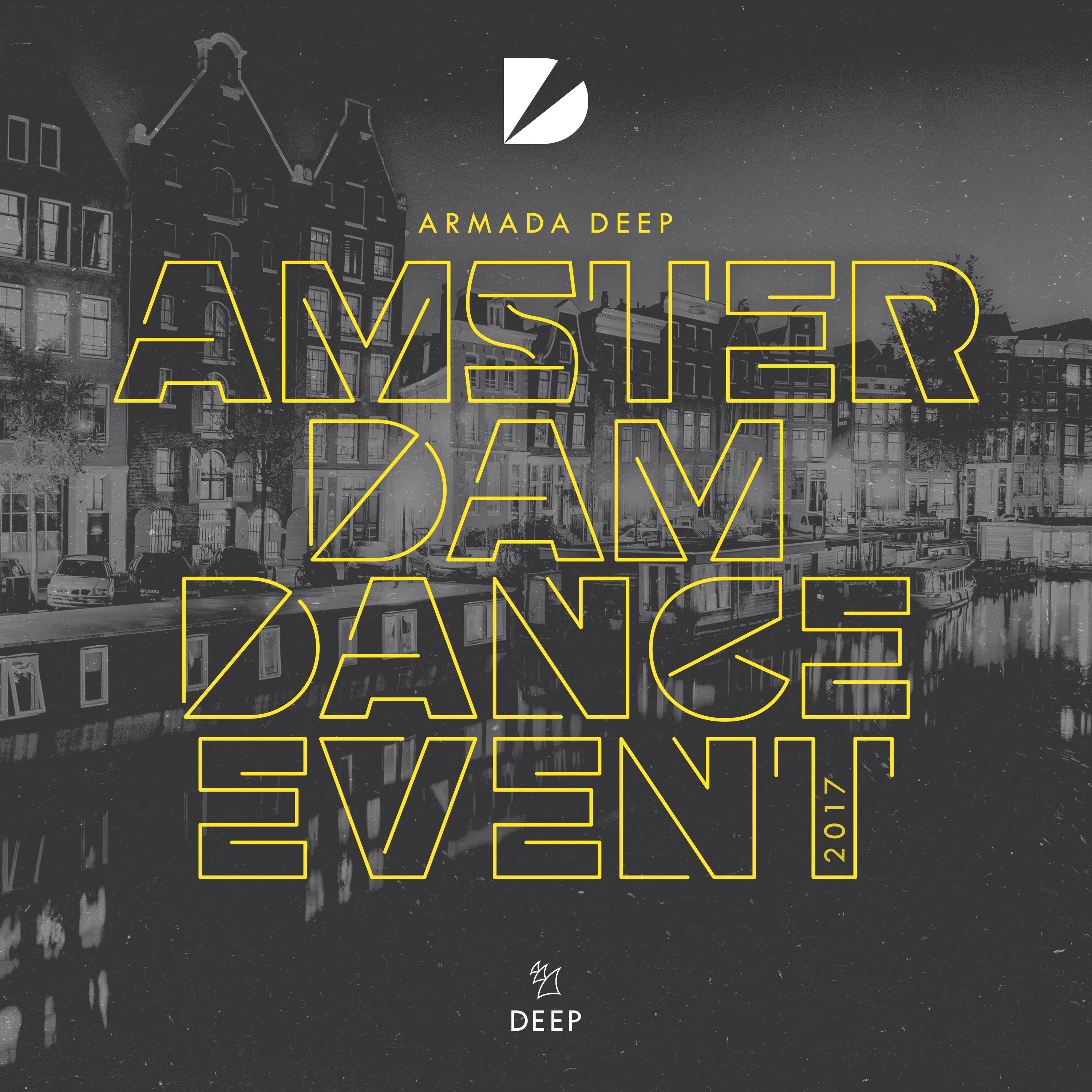 Armada Deep - Amsterdam Dance Event 2017