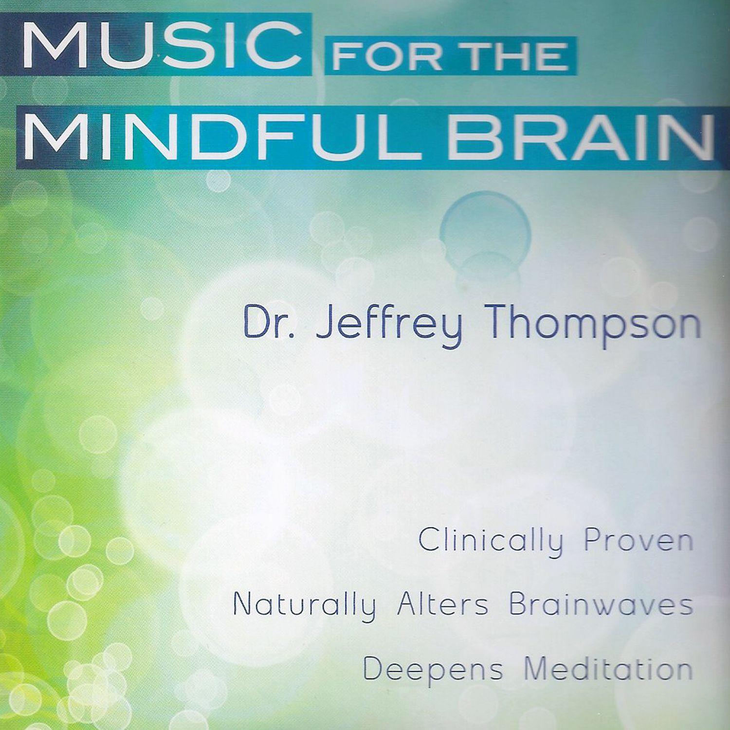 Music for the Mindful Brain