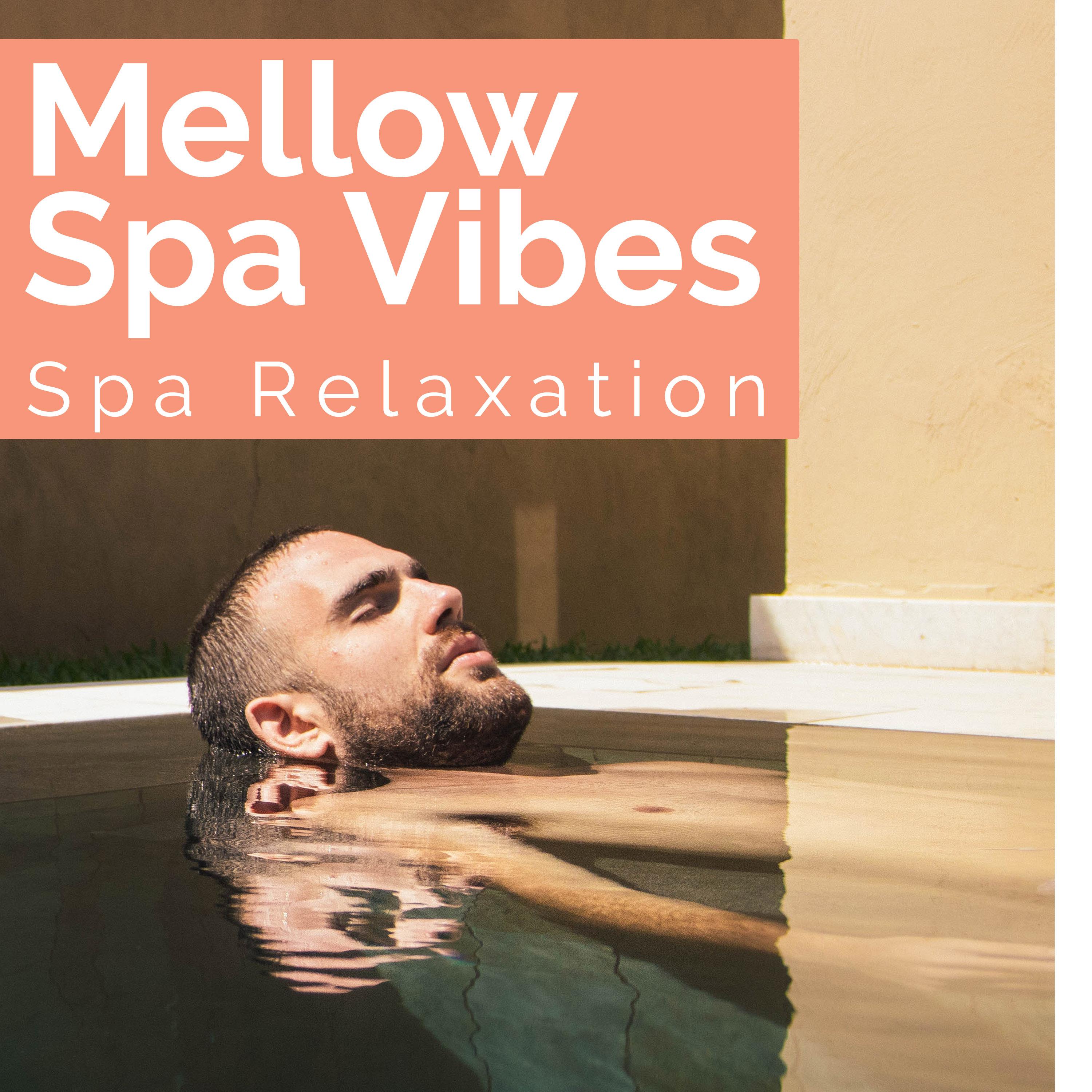 Mellow Spa Vibes