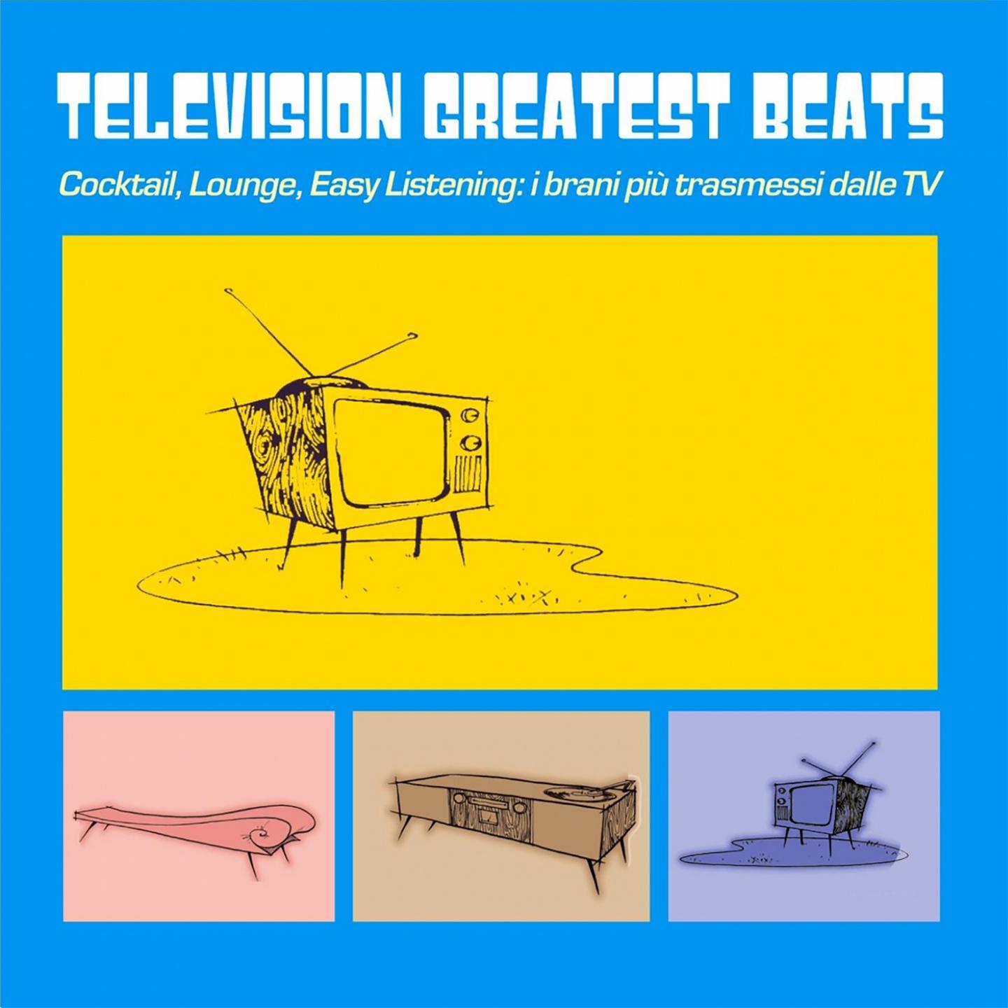 Television Greatest Hits Cocktail, Lounge, Easy Listening i Brani piu trasmessi dalla Tv