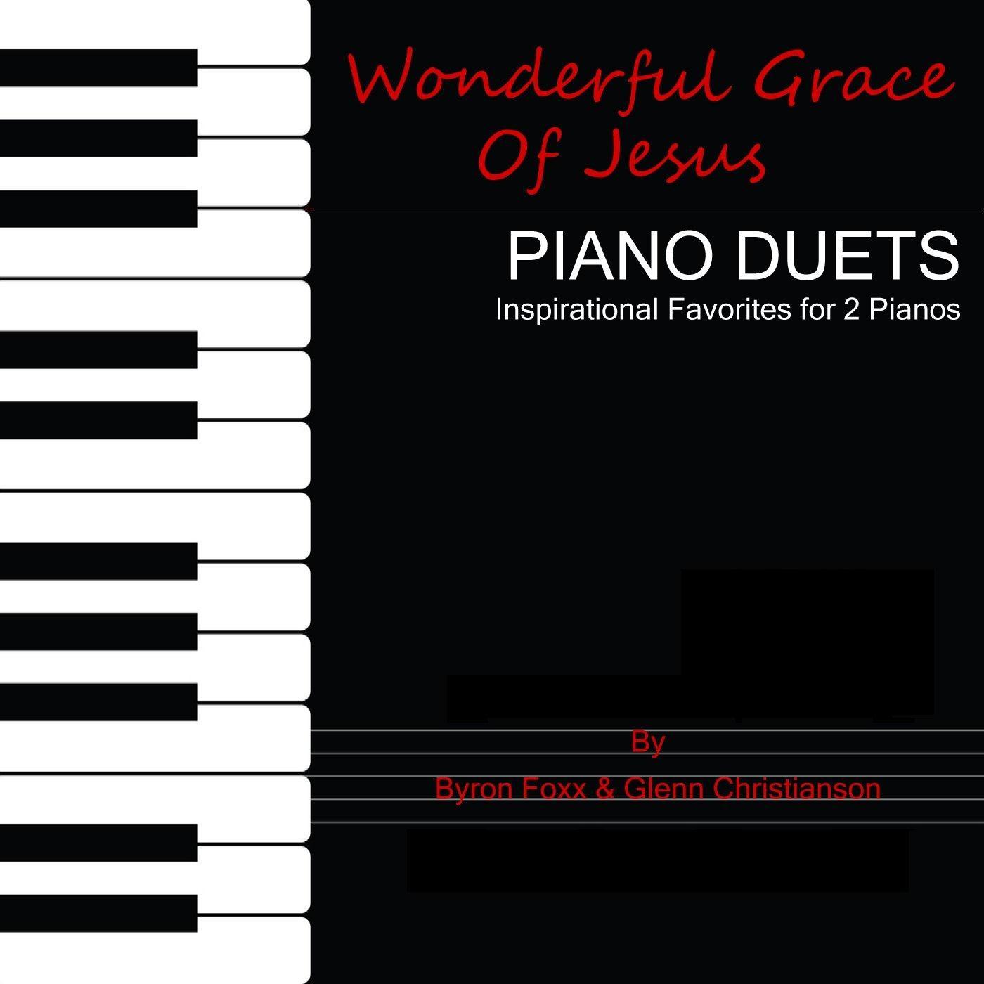 Wonderful Grace of Jesus: Piano Duets