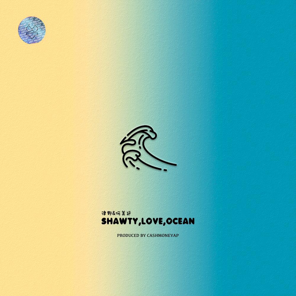 Shawty, Love, Ocean