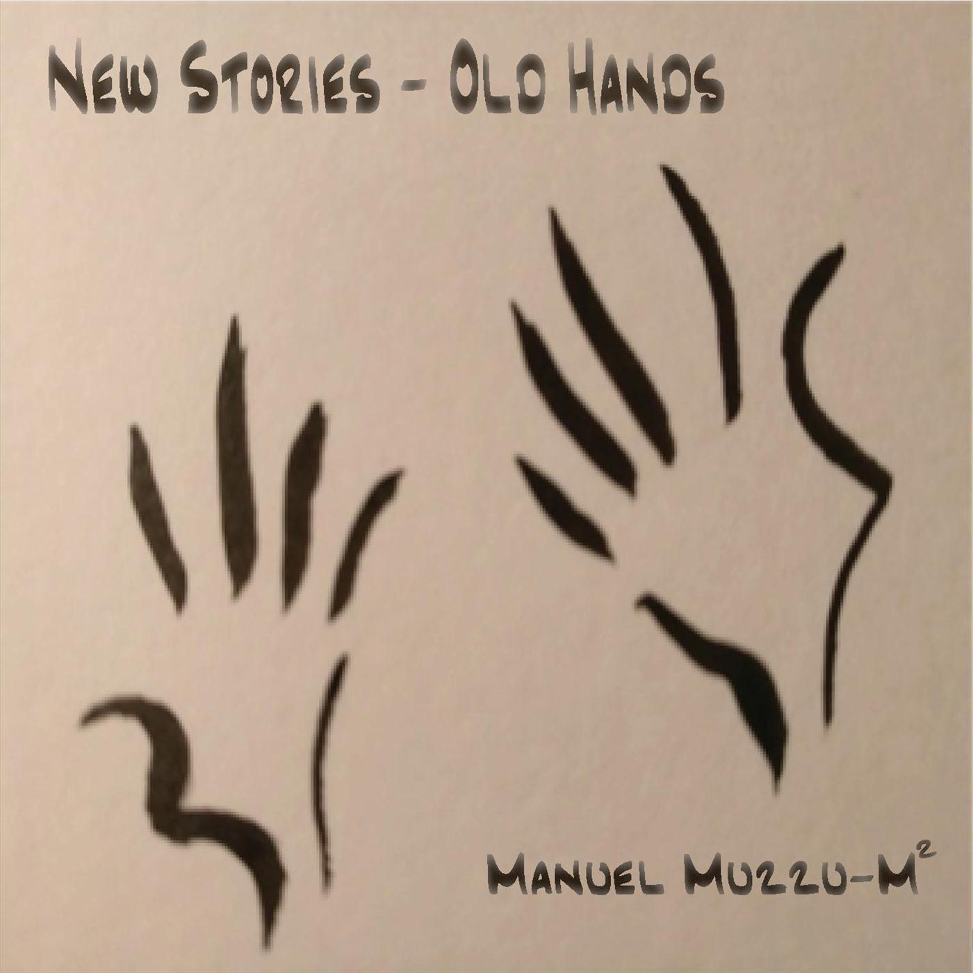 New Stories / Old Hands