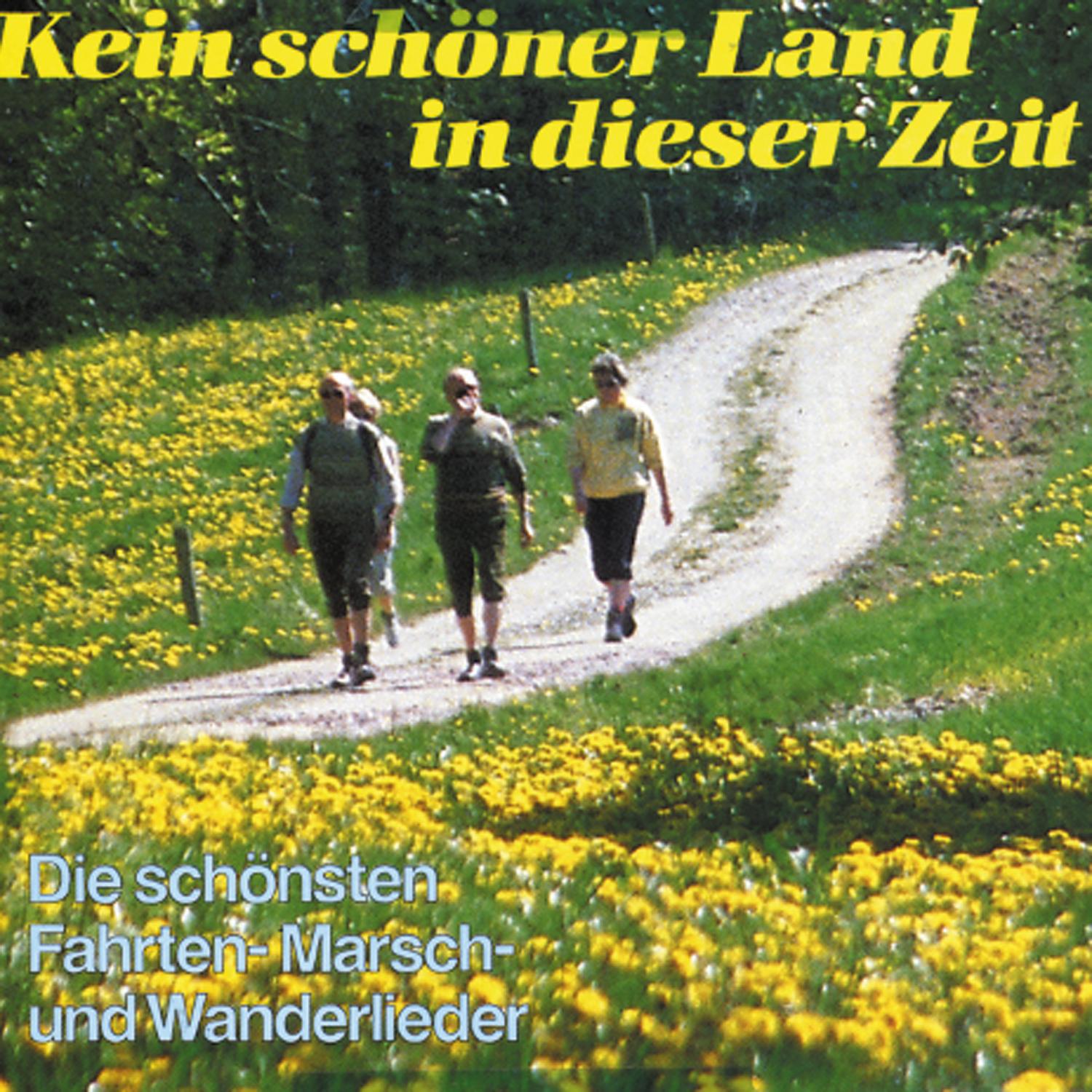 Kein sch ner Land in dieser Zeit