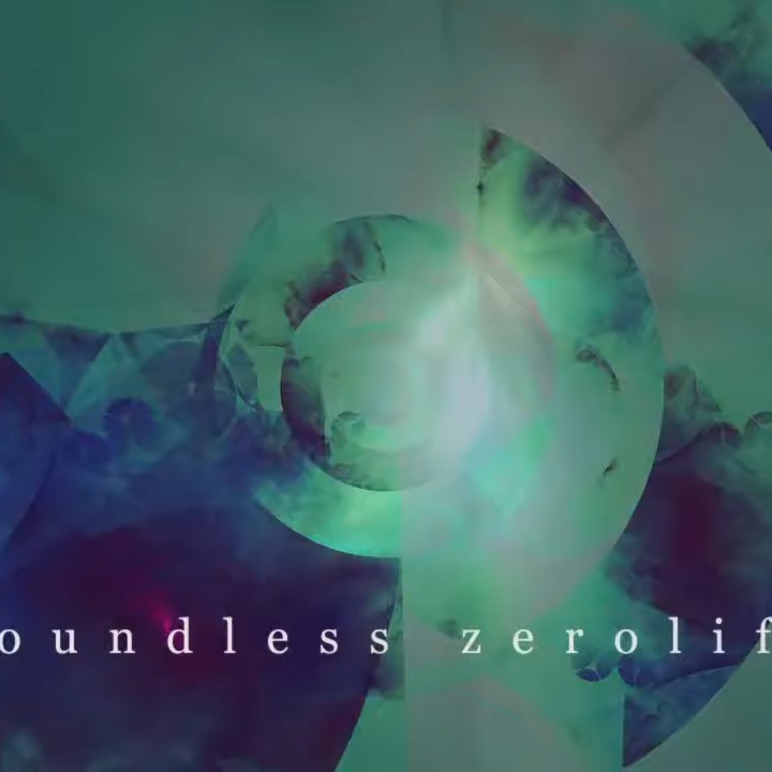 Boundless zerolife