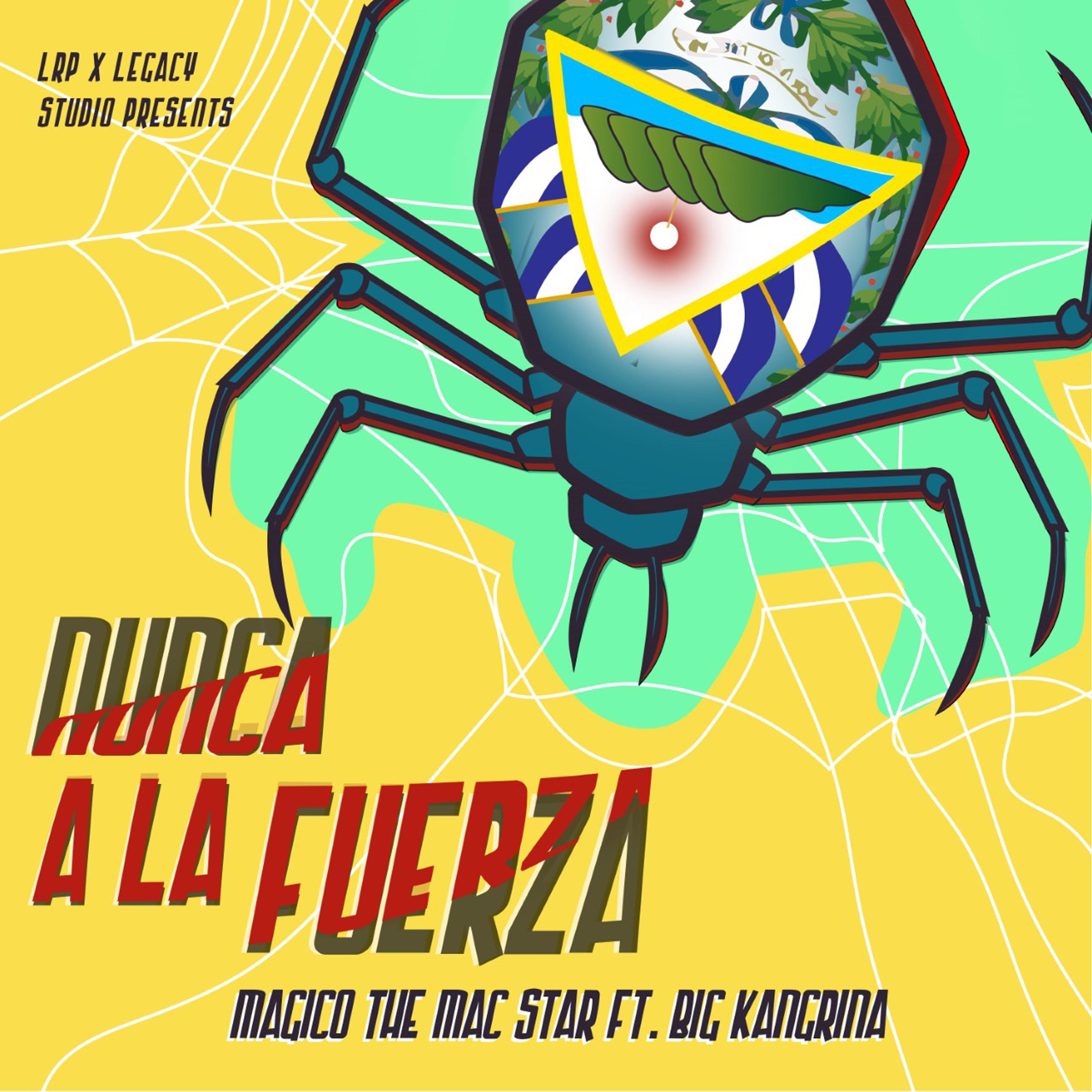 Nunca a La Fuerza (feat. Big Kangrina)