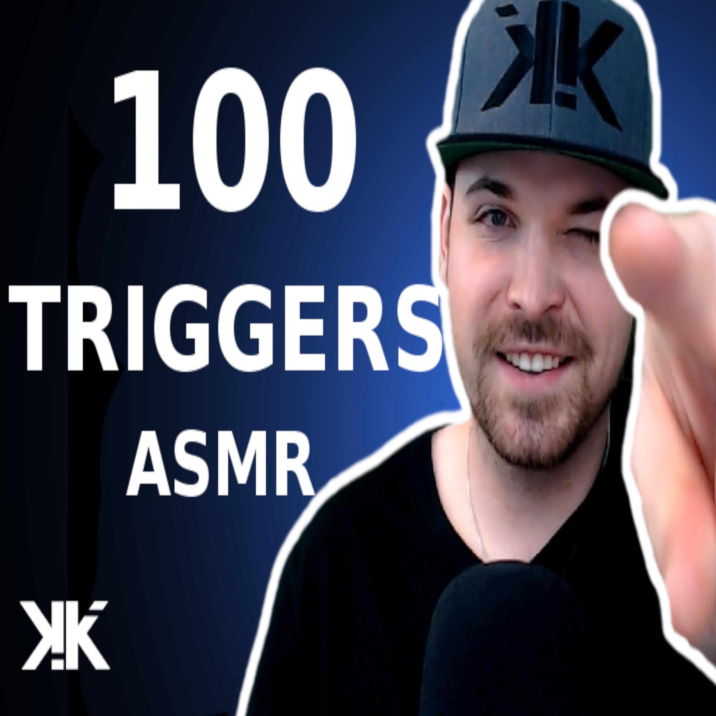 100 Trigger ASMR, Pt. 1