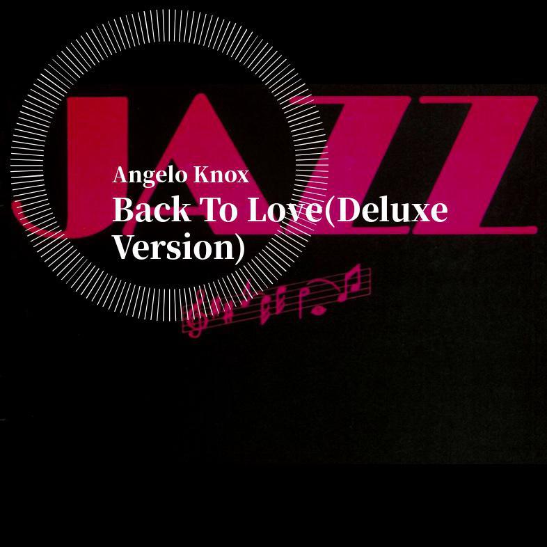 Back To Love(Deluxe Version)