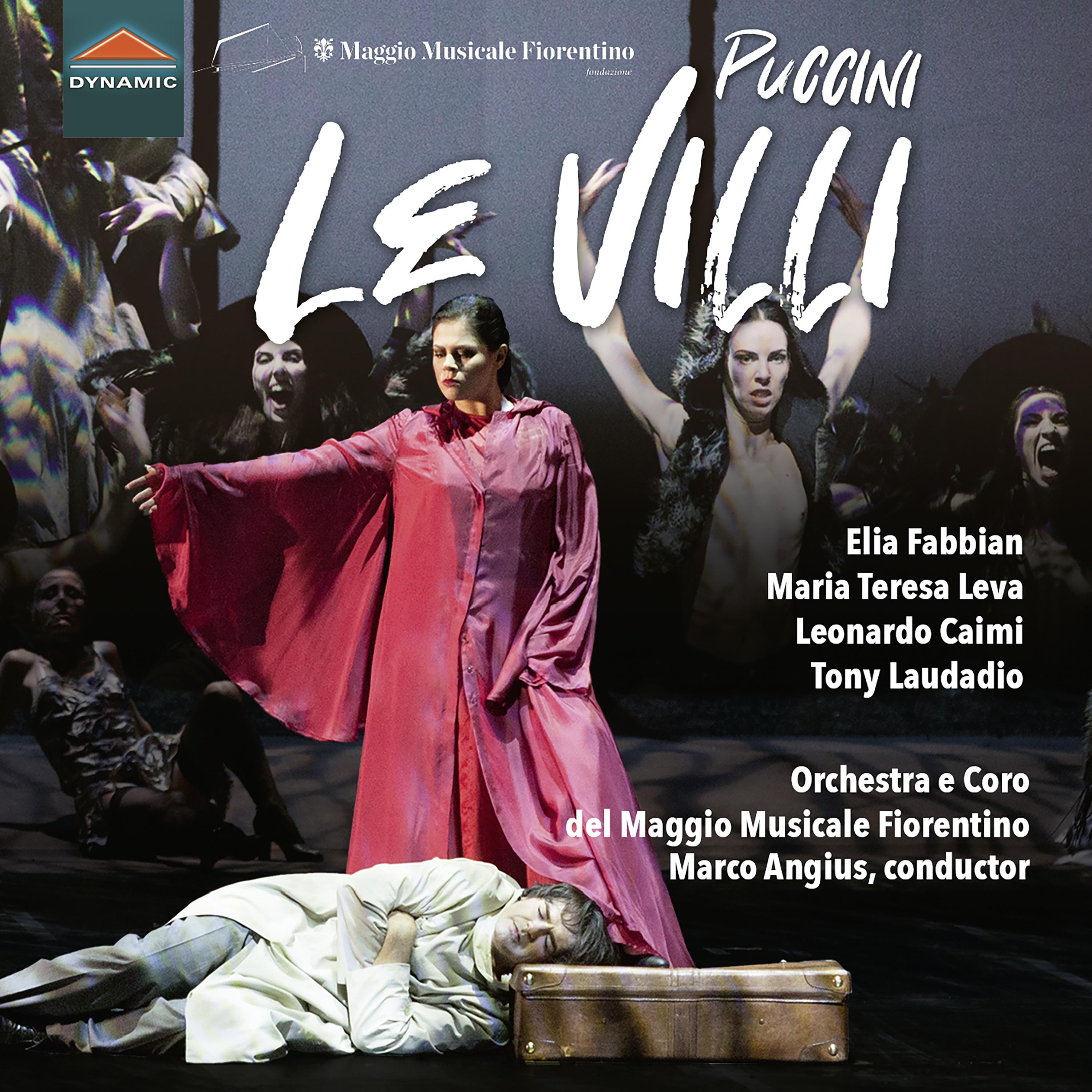 PUCCINI, G.: Villi (Le) [Opera] (Fabbian, Leva, Caimi, Laudadio, Fiorentino Maggio Musicale Chorus and Orchestra, Anguis)