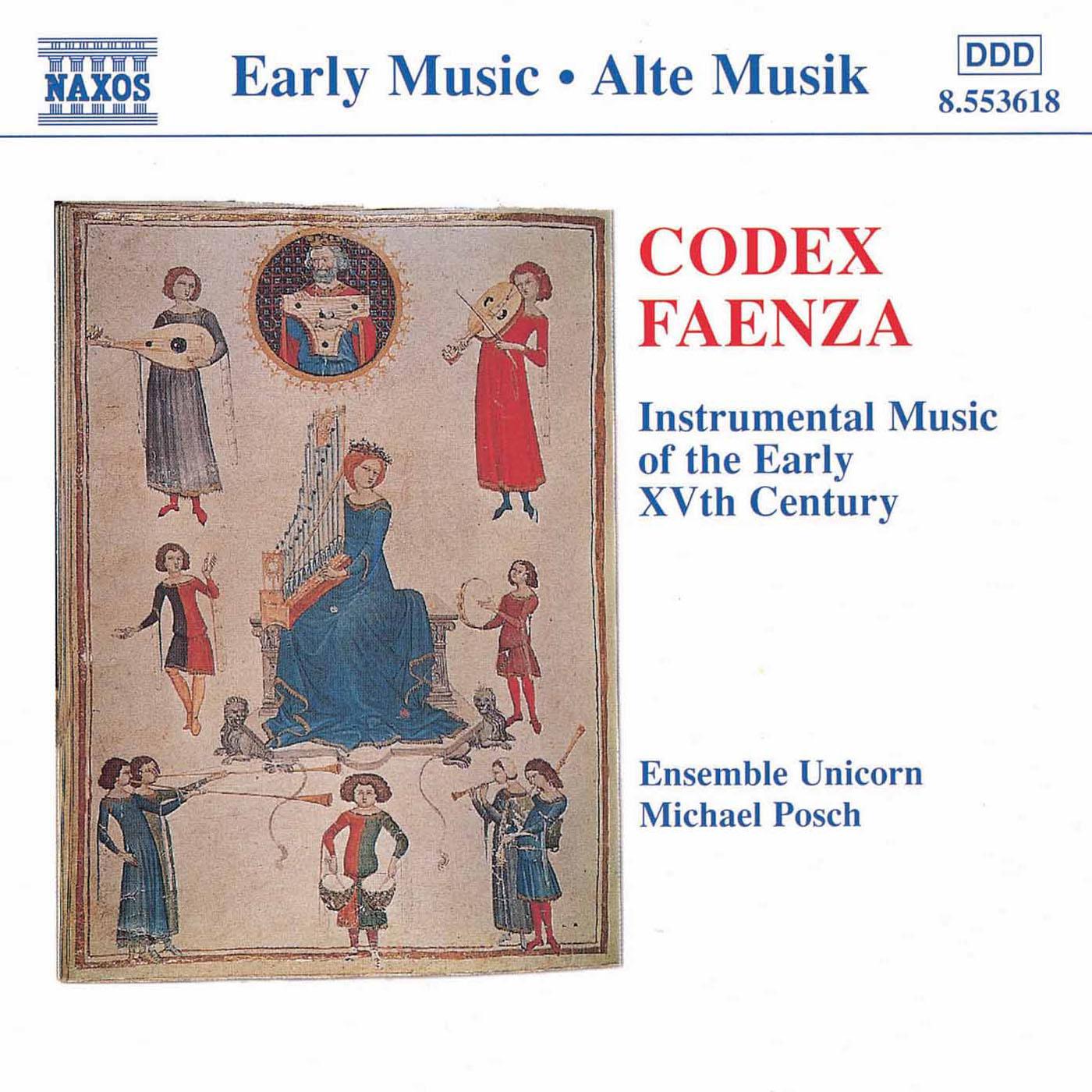 Codex Faenza: Instrumental Music of the Early 15th Century (Ensemble Unicorn)