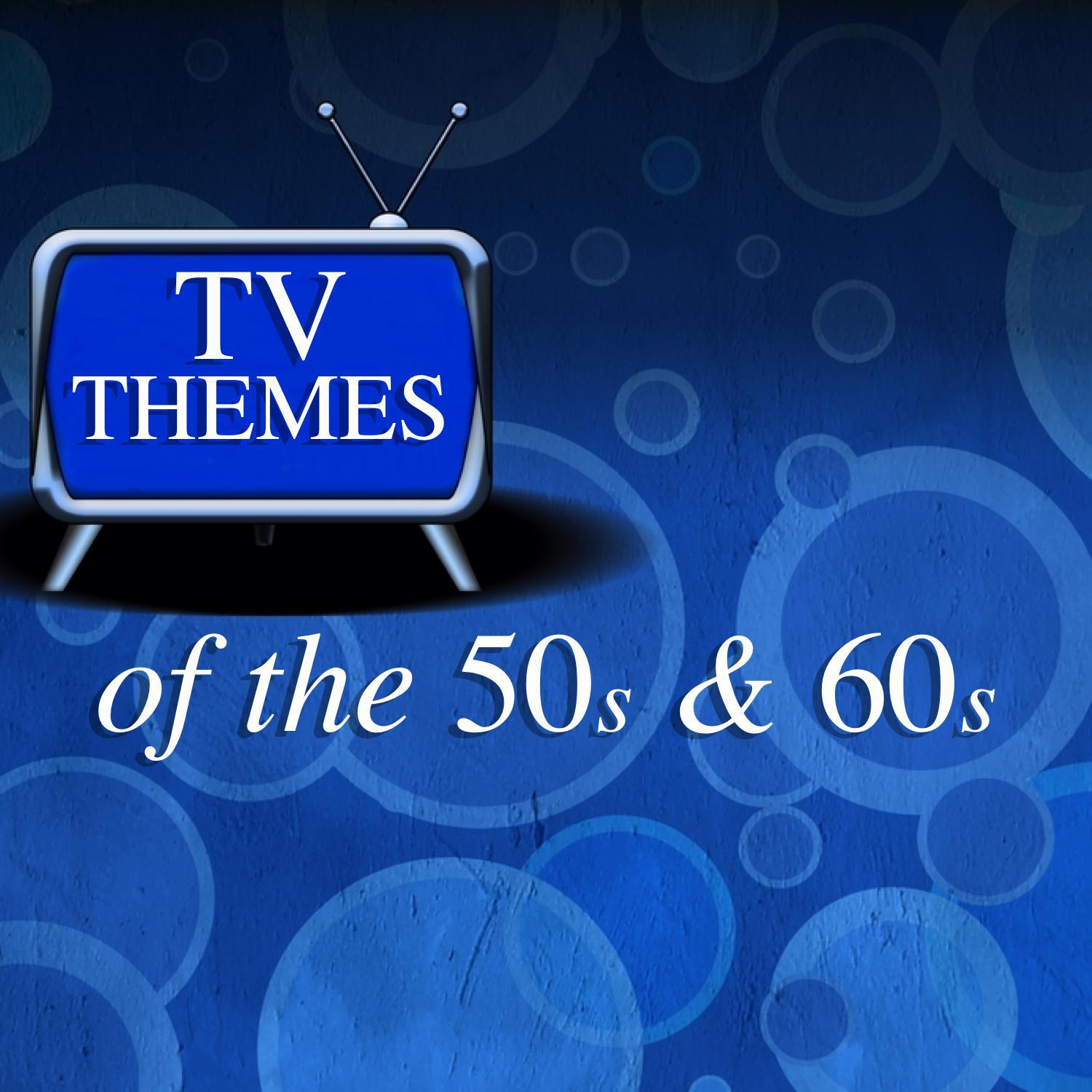 Tv Themes of the 50s and 60s