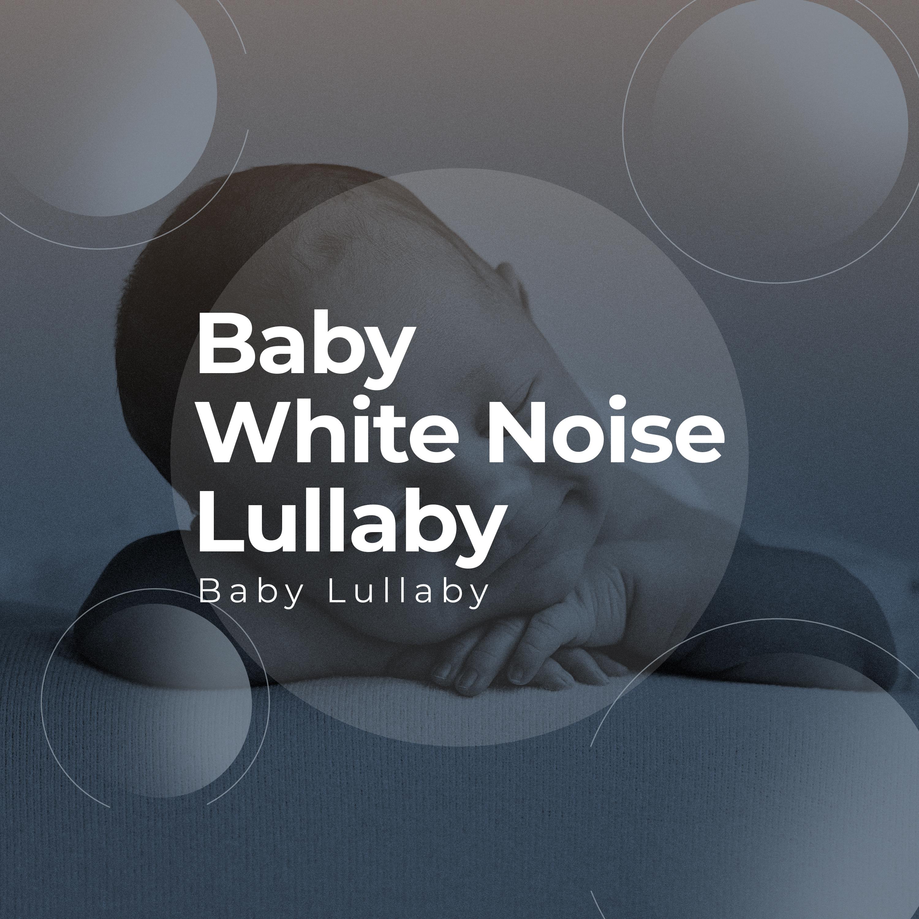 Baby White Noise: Lullaby