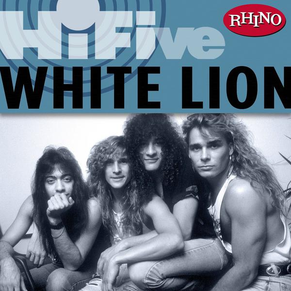 Rhino Hi-Five: White Lion (LP Version)