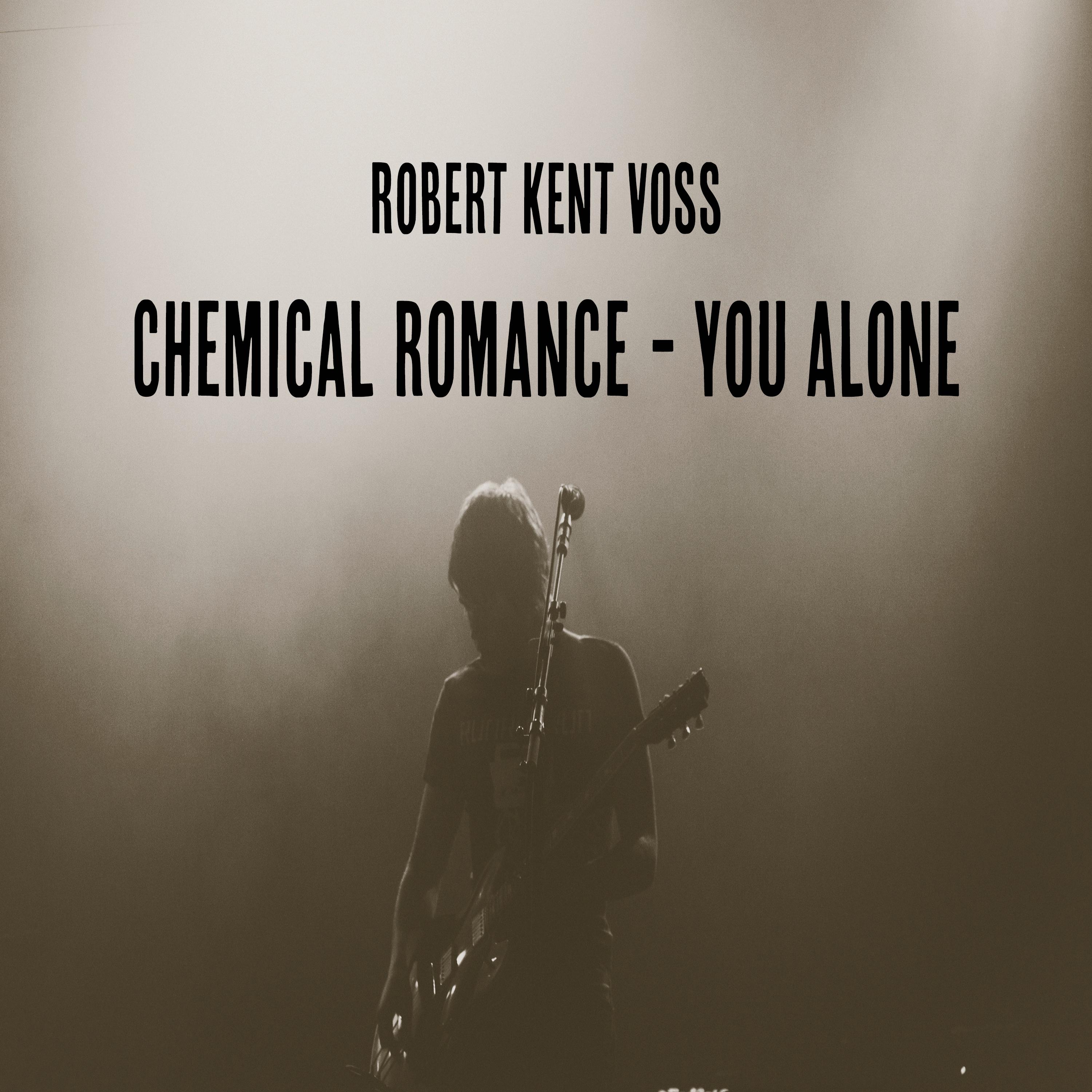 Chemical Romance / You Alone