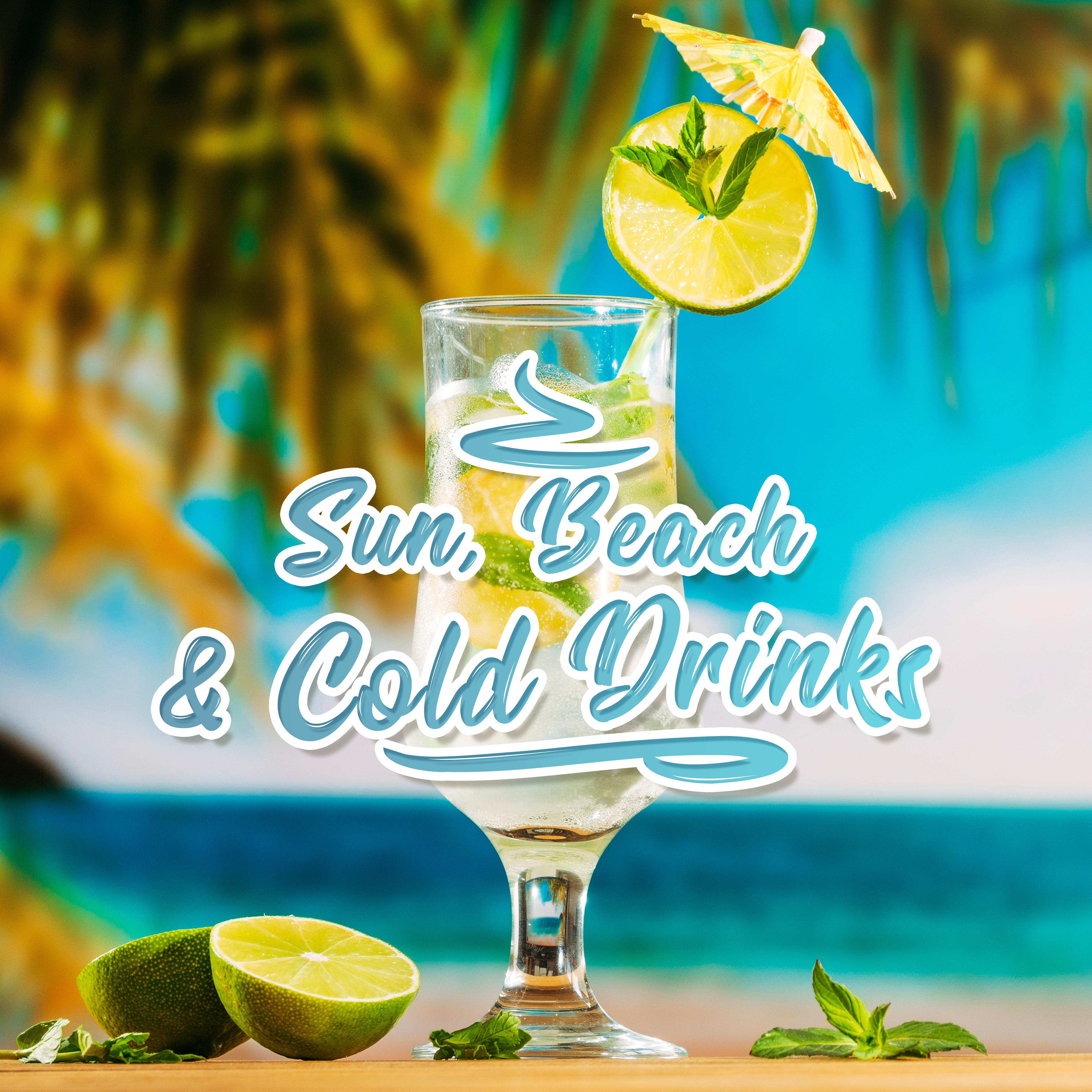 Sun, Beach & Cold Drinks: 2019 Chillout Music Selection, Perfect Vibes for Total Relaxation, Calming Ambient Melodies & Slow Sensual Beats, Summer Vacation Celebration Perfect Background Songs