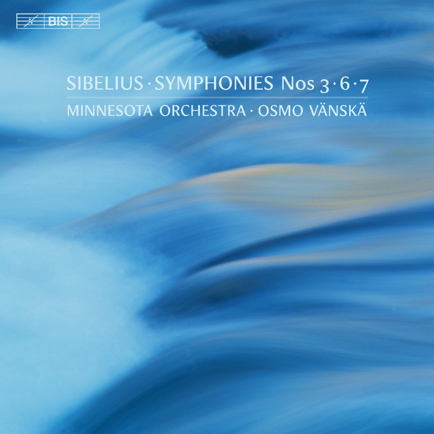 SIBELIUS, J.: Symphonies Nos. 3, 6 and 7 Minnesota Orchestra, V nsk