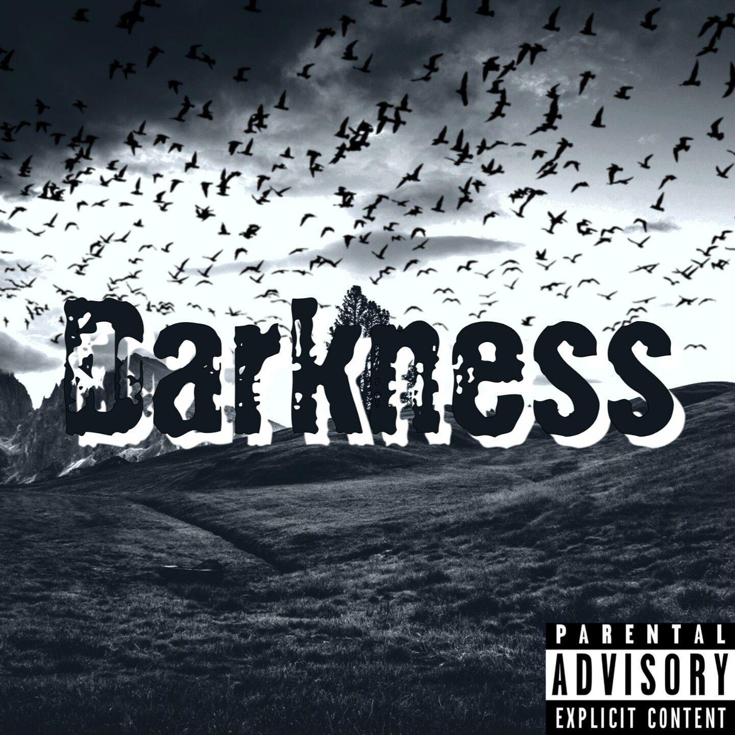 Darkness